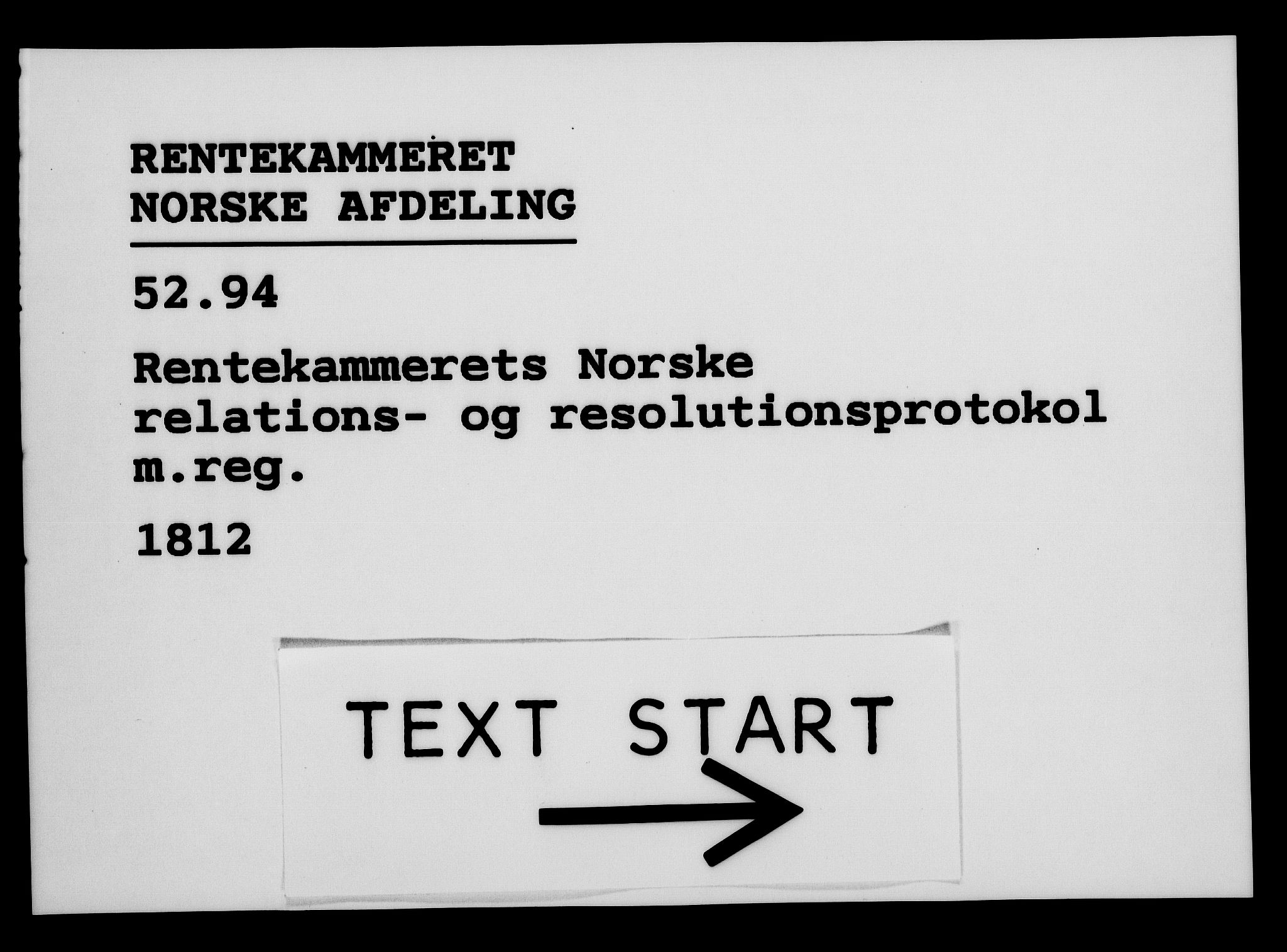 Rentekammeret, Kammerkanselliet, RA/EA-3111/G/Gf/Gfa/L0094: Norsk relasjons- og resolusjonsprotokoll (merket RK 52.94), 1812, p. 1