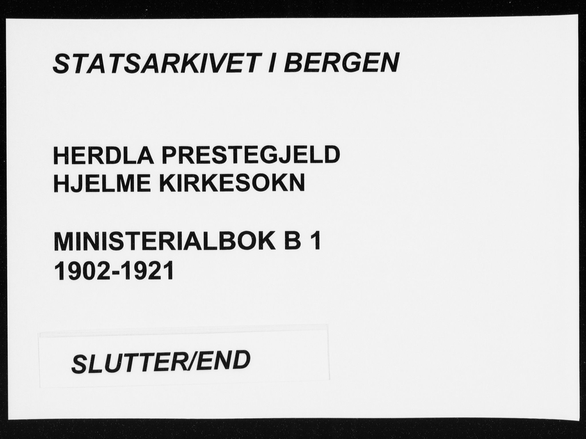 Herdla Sokneprestembete, AV/SAB-A-75701/H/Haa: Parish register (official) no. B 1, 1902-1921