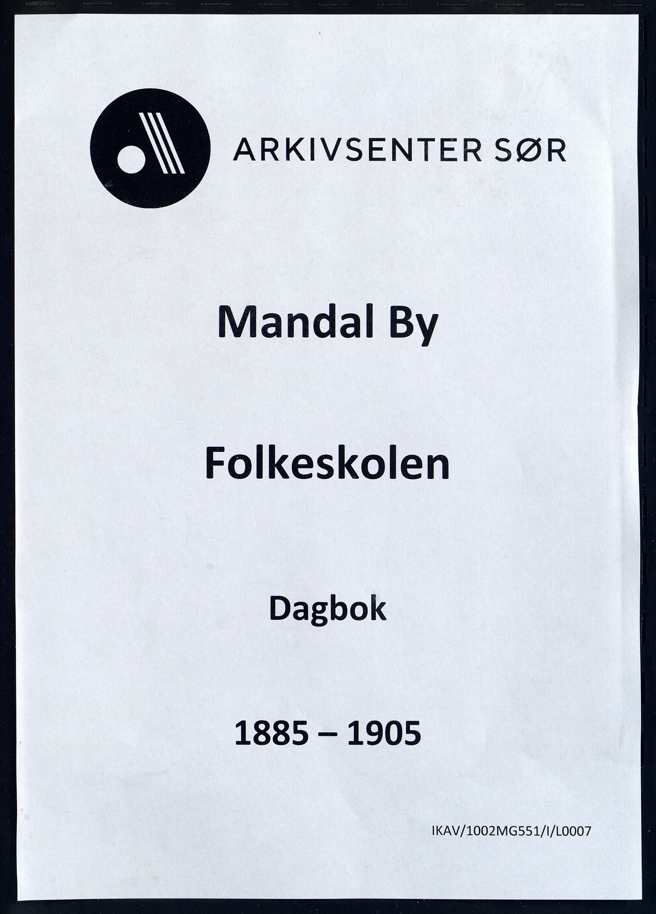Mandal By - Mandal Allmueskole/Folkeskole/Skole, IKAV/1002MG551/I/L0007: Dagbok, 1885-1905