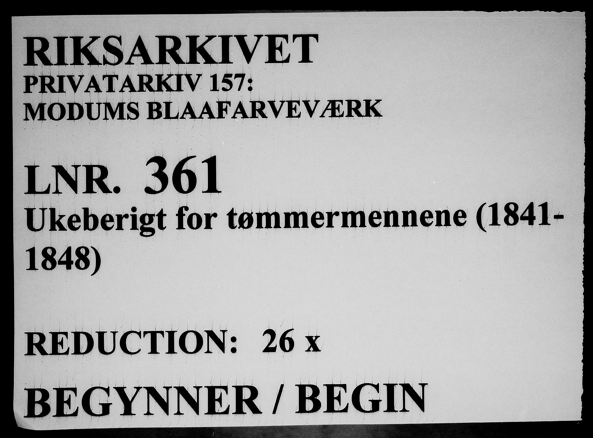 Modums Blaafarveværk, RA/PA-0157/G/Ge/L0361/0001: -- / Ukeberigt for tømmermennene, 1841-1848, p. 1