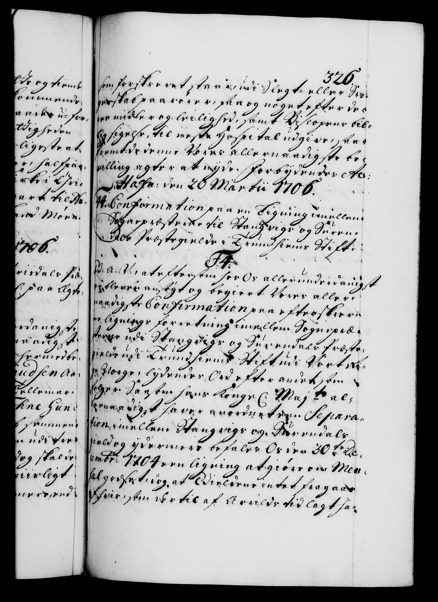 Danske Kanselli 1572-1799, AV/RA-EA-3023/F/Fc/Fca/Fcaa/L0019: Norske registre, 1704-1707, p. 326a