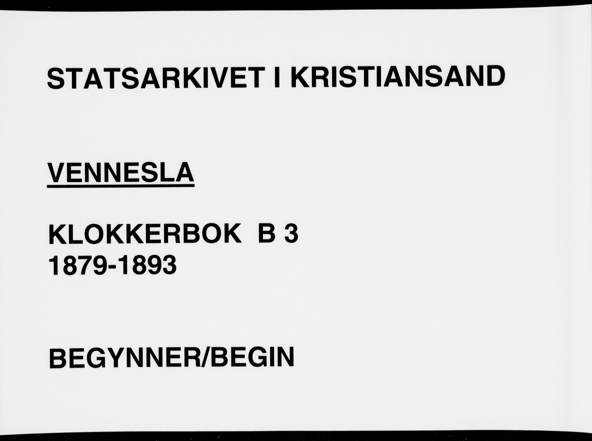 Vennesla sokneprestkontor, SAK/1111-0045/Fb/Fbb/L0003: Parish register (copy) no. B 3, 1879-1893