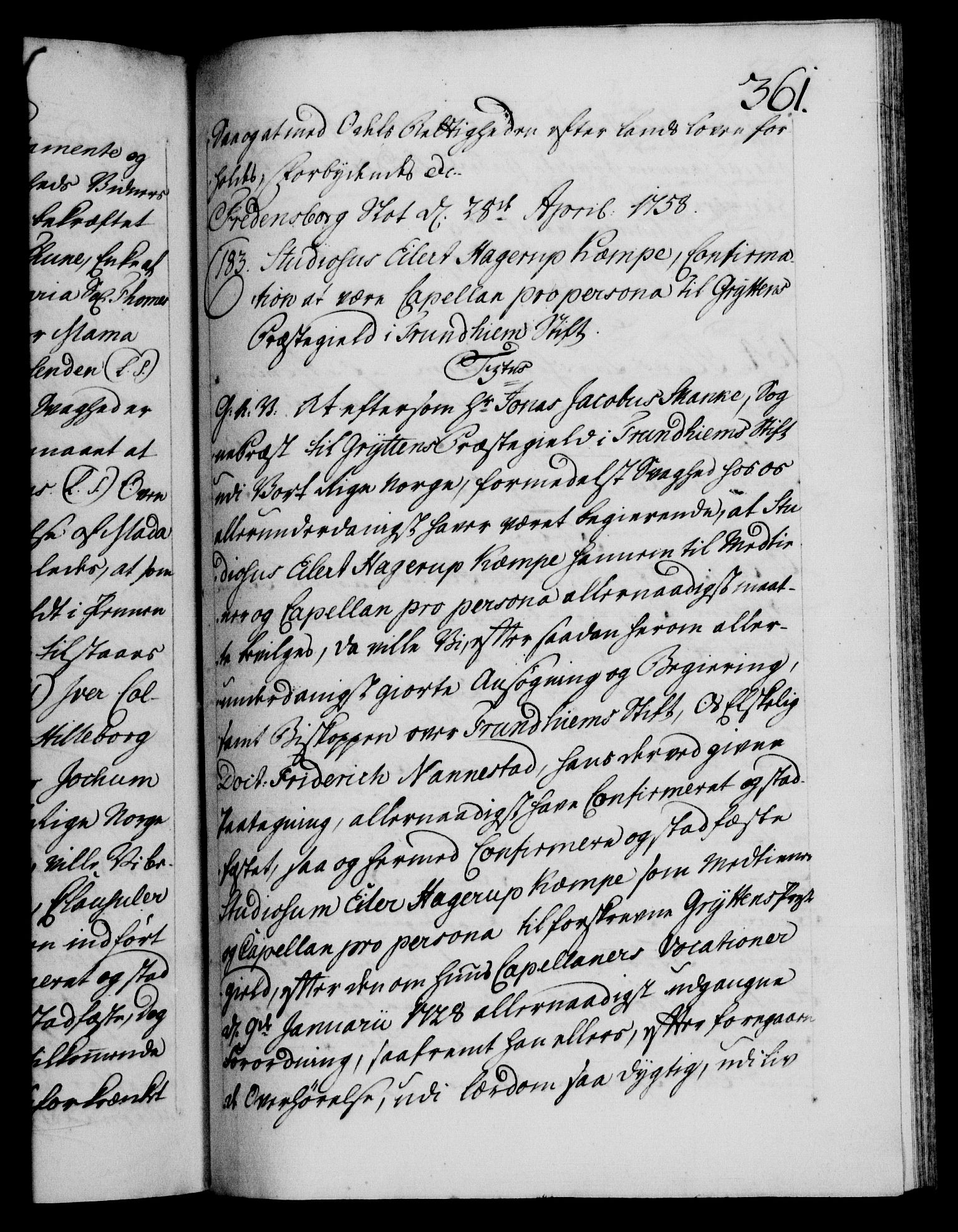 Danske Kanselli 1572-1799, RA/EA-3023/F/Fc/Fca/Fcaa/L0040: Norske registre, 1757-1759, p. 361a