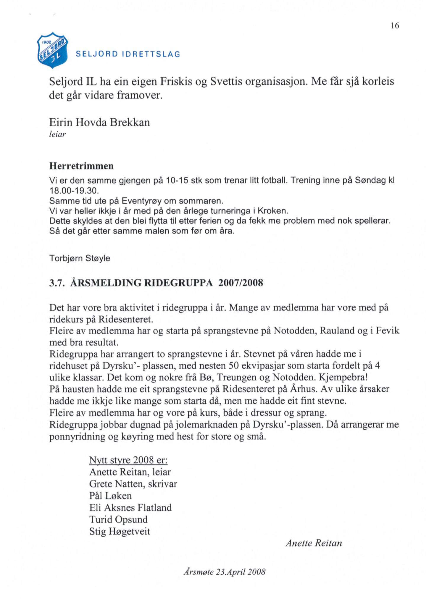 Seljord Idrettslag, VTM/A-1034/A/Ab/L0003: Årsmeldingar, 2007, p. 16