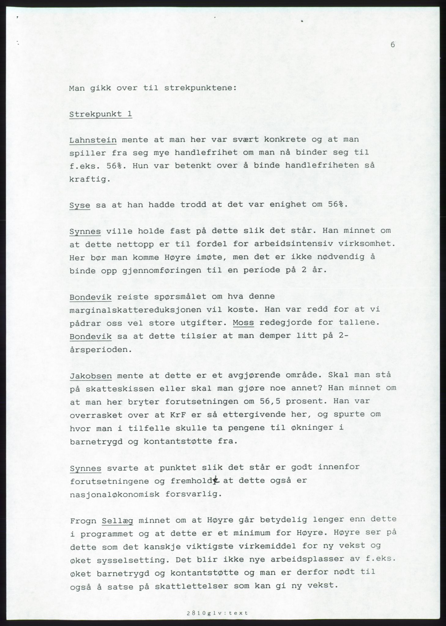 Forhandlingsmøtene 1989 mellom Høyre, KrF og Senterpartiet om dannelse av regjering, AV/RA-PA-0697/A/L0001: Forhandlingsprotokoll med vedlegg, 1989, p. 286