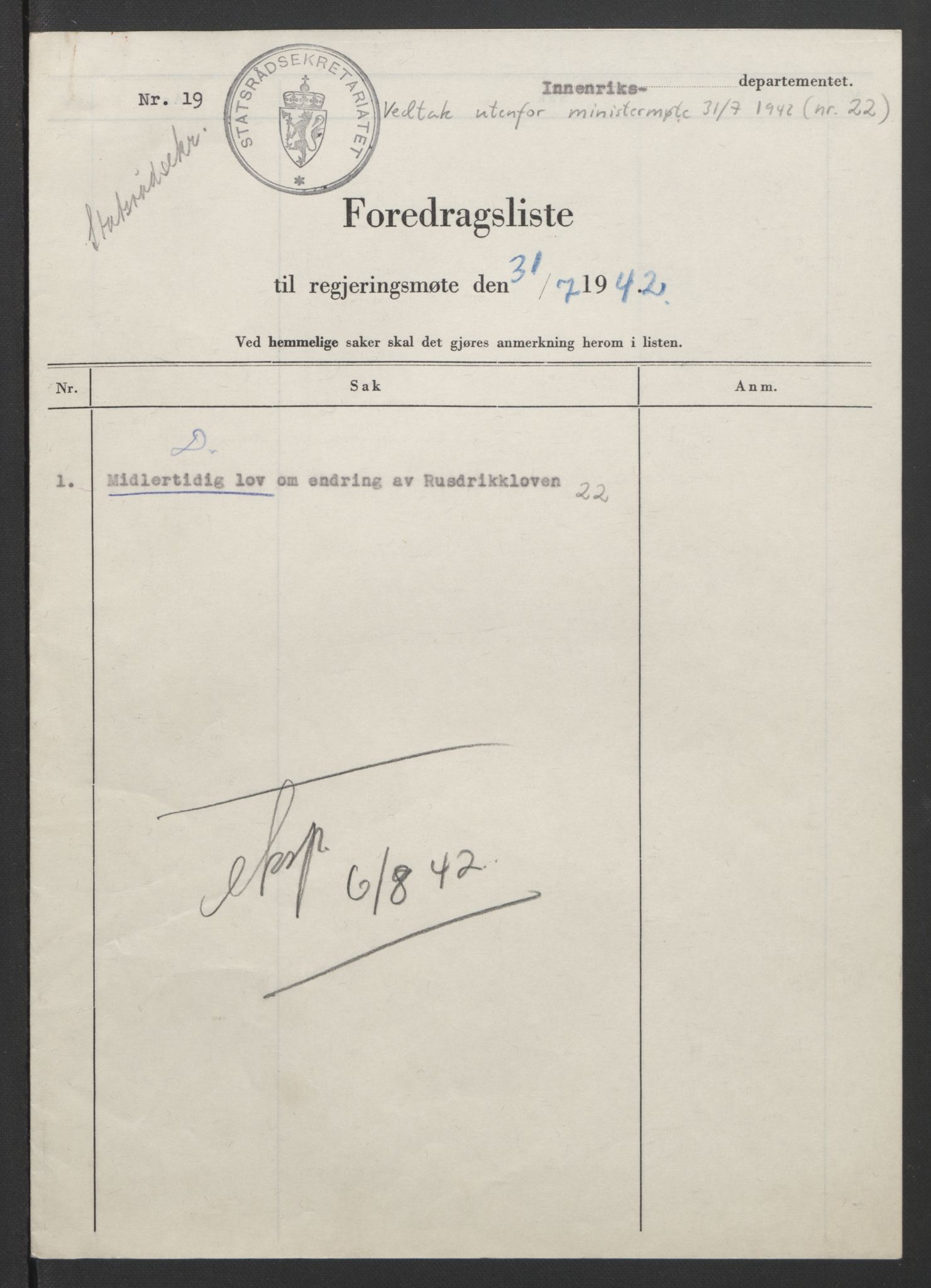 NS-administrasjonen 1940-1945 (Statsrådsekretariatet, de kommisariske statsråder mm), RA/S-4279/D/Db/L0090: Foredrag til vedtak utenfor ministermøte, 1942-1945, p. 28