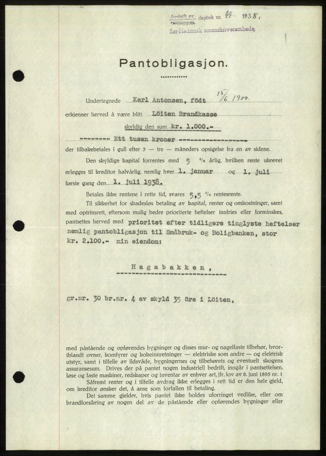 Sør-Hedmark sorenskriveri, SAH/TING-014/H/Hb/Hbd/L0003: Mortgage book no. 3, 1937-1938, Diary no: : 44/1938