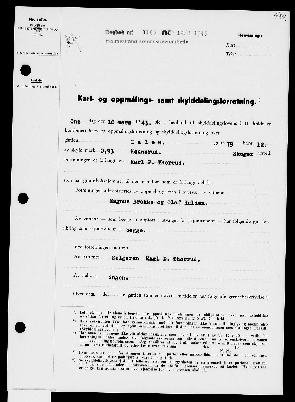 Holmestrand sorenskriveri, AV/SAKO-A-67/G/Ga/Gaa/L0057: Mortgage book no. A-57, 1943-1944, Diary no: : 1163/1943