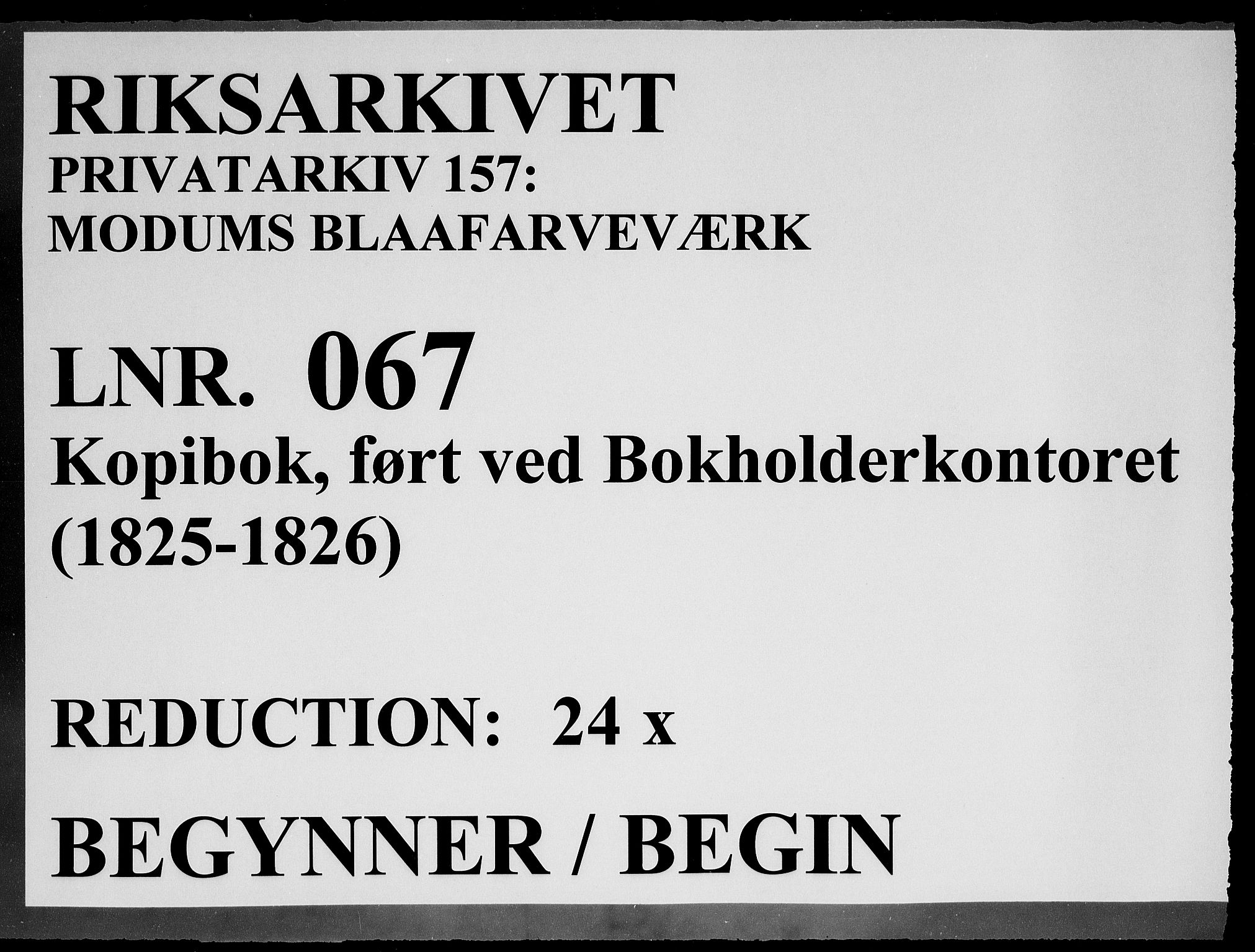 Modums Blaafarveværk, RA/PA-0157/G/Gb/L0067/0001: -- / Kopibok, ført ved Bokholderkontoret, 1825-1826, p. 1