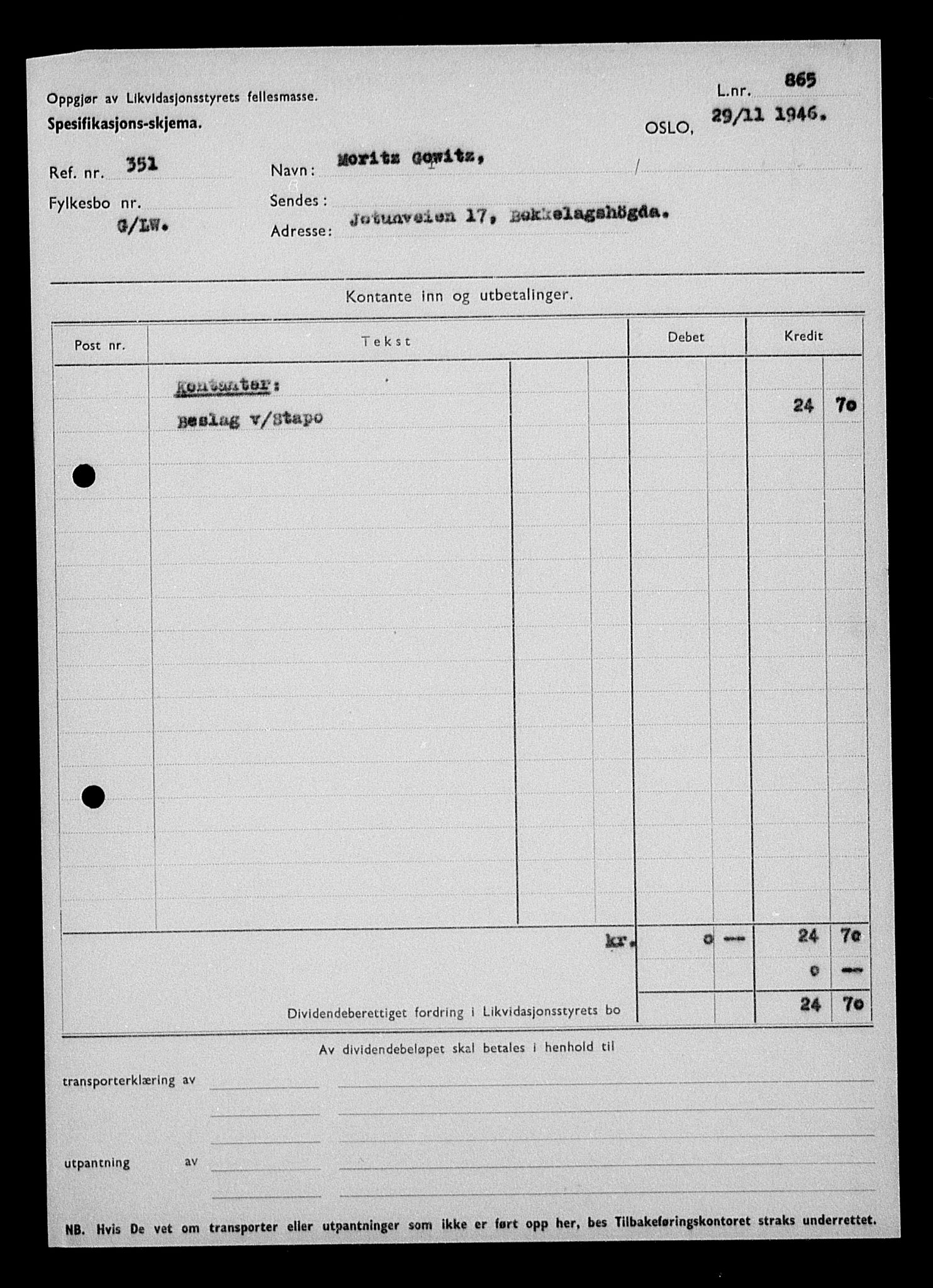 Justisdepartementet, Tilbakeføringskontoret for inndratte formuer, AV/RA-S-1564/H/Hc/Hcc/L0940: --, 1945-1947, p. 758