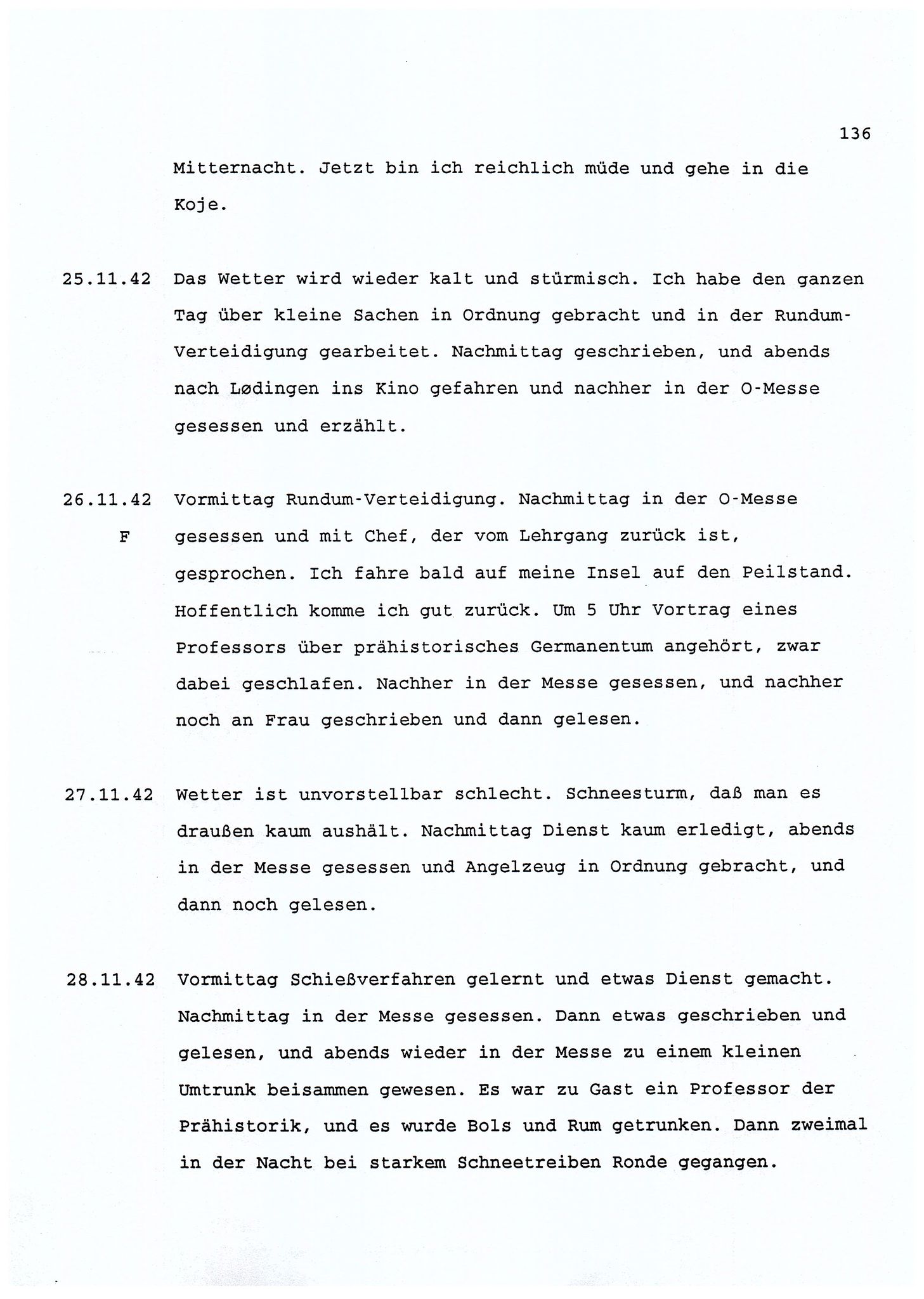 Dagbokopptegnelser av en tysk marineoffiser stasjonert i Norge , FMFB/A-1160/F/L0001: Dagbokopptegnelser av en tysk marineoffiser stasjonert i Norge, 1941-1944, p. 136