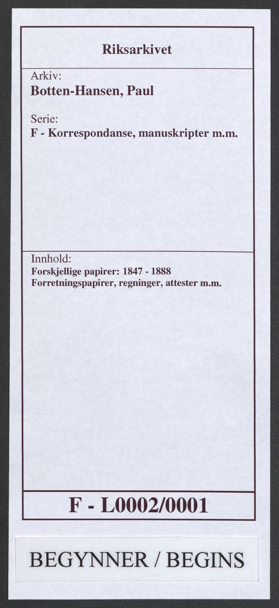 Botten-Hansen, Paul, RA/PA-0017/F/L0002/0001: Forskjellige papirer: / Forretningspapirer, regninger, attester m.m., 1824-1869, p. 1