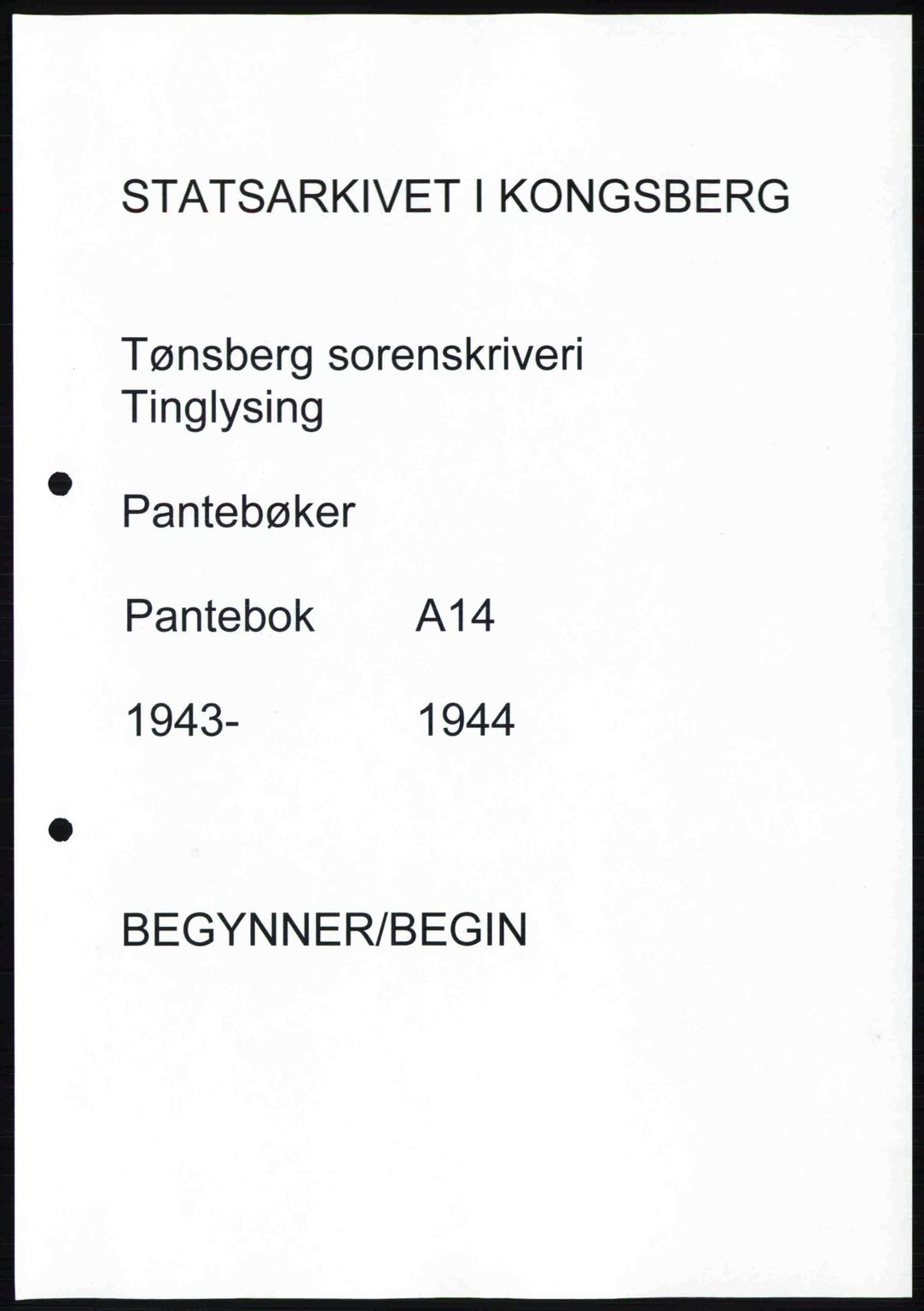 Tønsberg sorenskriveri, AV/SAKO-A-130/G/Ga/Gaa/L0014: Mortgage book no. A14, 1943-1944