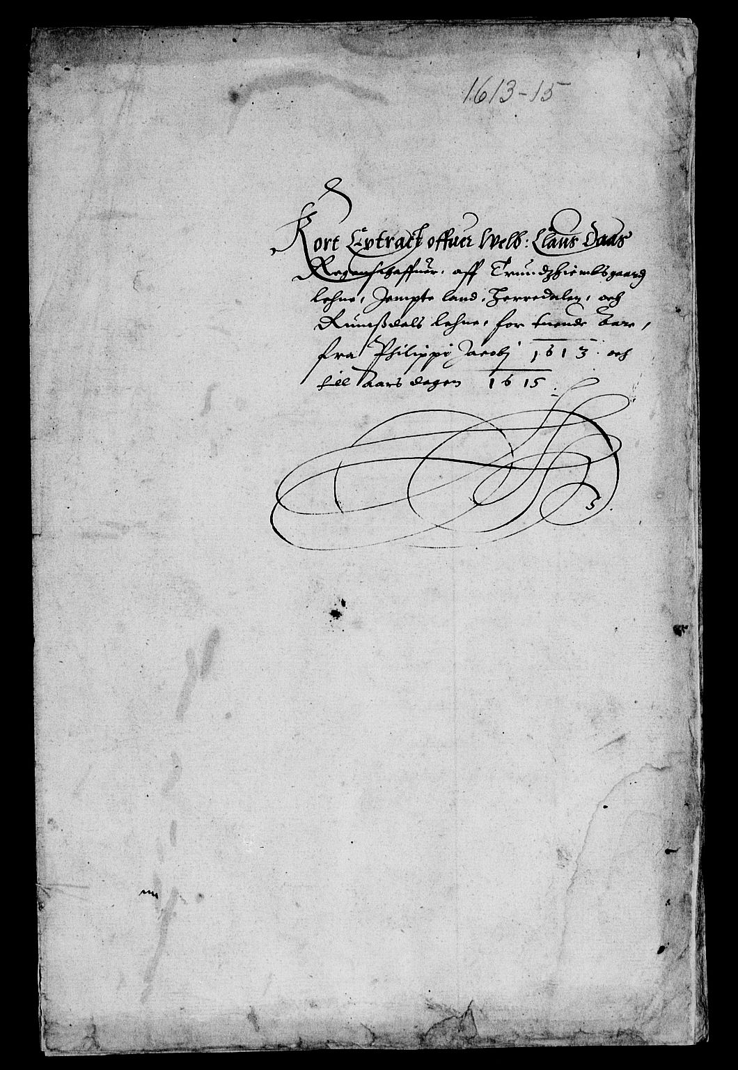 Rentekammeret inntil 1814, Reviderte regnskaper, Lensregnskaper, AV/RA-EA-5023/R/Rb/Rbw/L0013: Trondheim len, 1613-1615