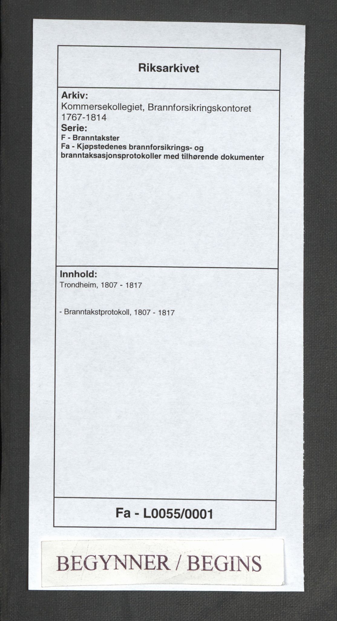 Kommersekollegiet, Brannforsikringskontoret 1767-1814, RA/EA-5458/F/Fa/L0055/0001: Trondheim / Branntakstprotokoll, del A, 1807-1817