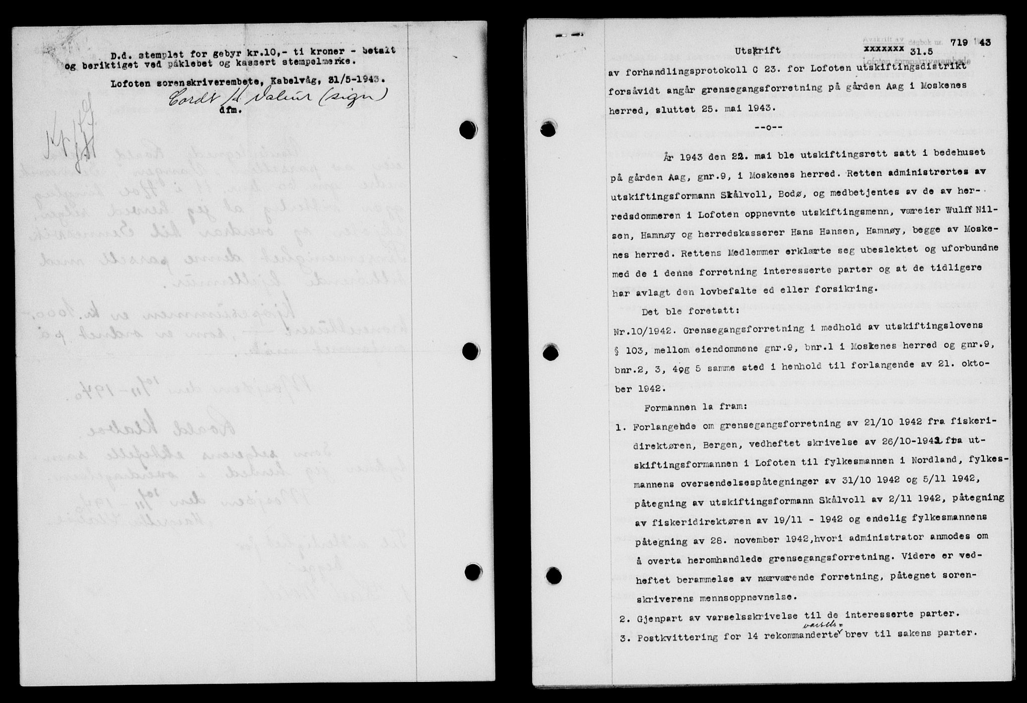 Lofoten sorenskriveri, SAT/A-0017/1/2/2C/L0011a: Mortgage book no. 11a, 1943-1943, Diary no: : 719/1943