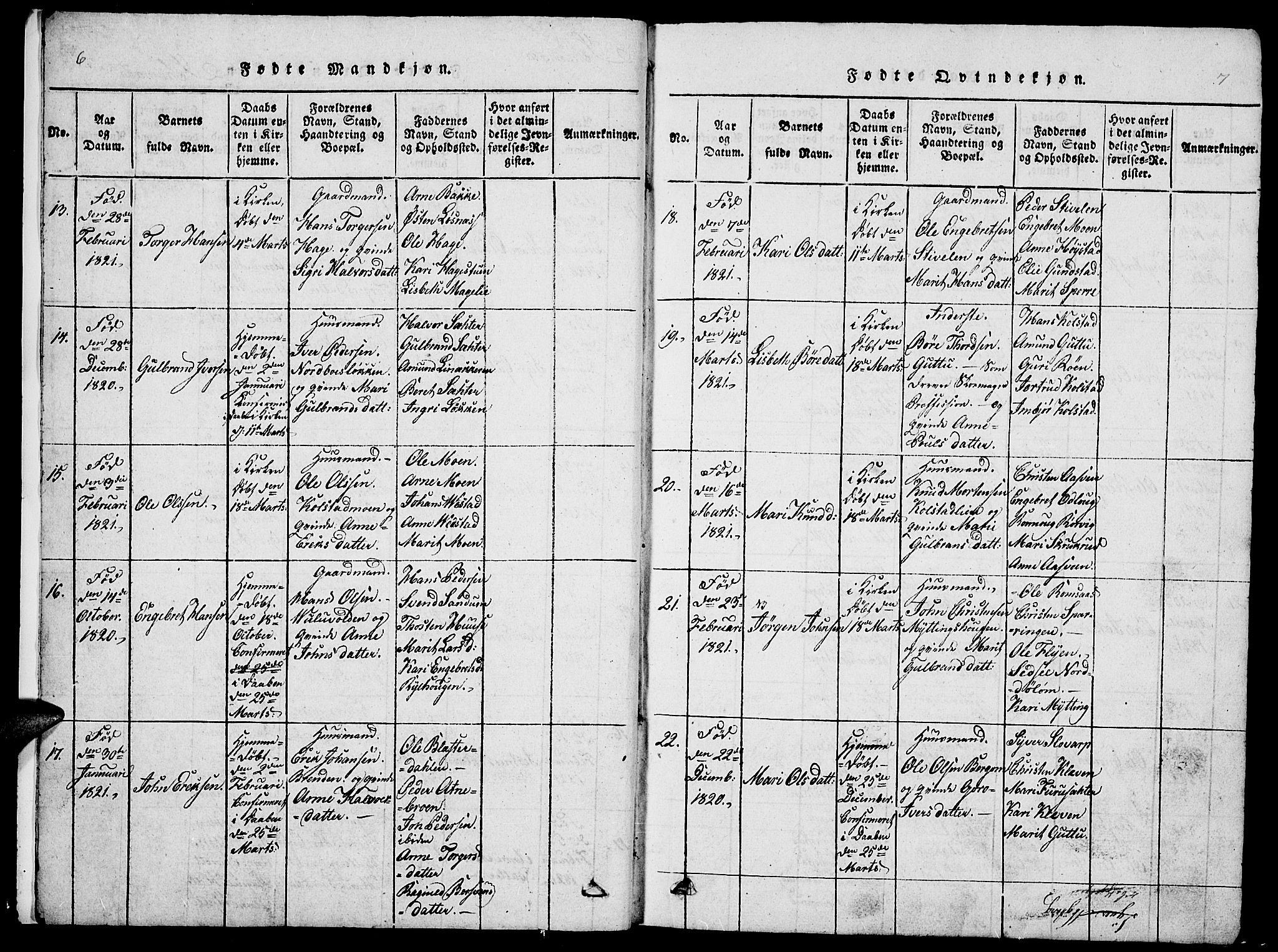 Ringebu prestekontor, SAH/PREST-082/H/Ha/Hab/L0001: Parish register (copy) no. 1, 1821-1839, p. 6-7