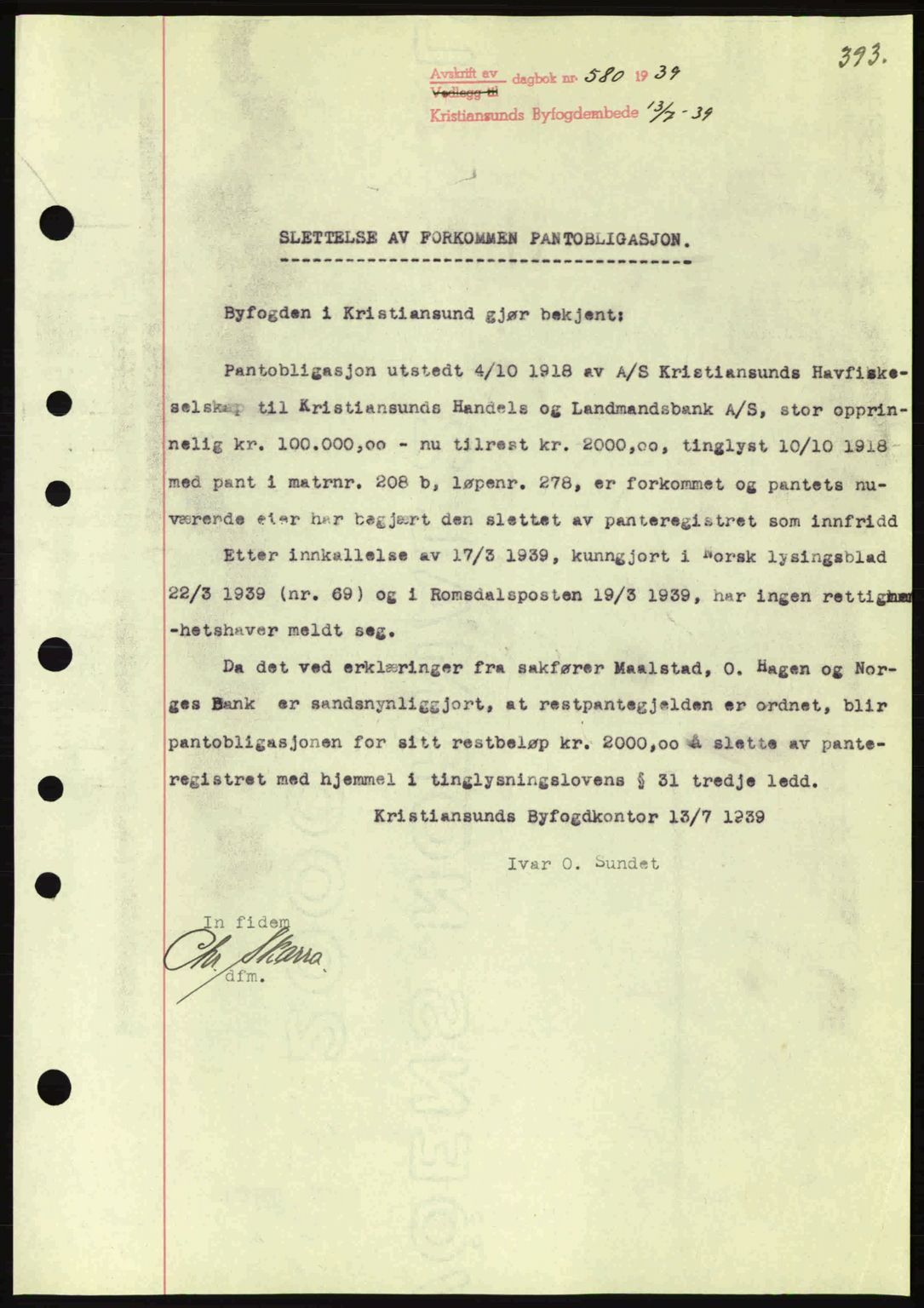 Kristiansund byfogd, SAT/A-4587/A/27: Mortgage book no. 31, 1938-1939, Diary no: : 580/1939