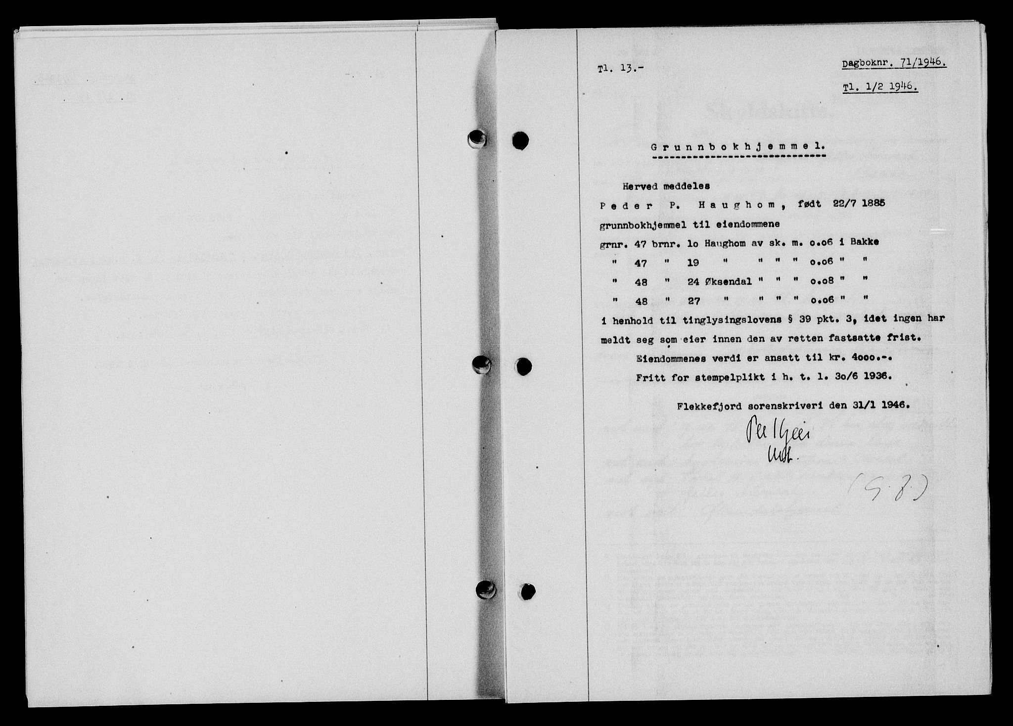 Flekkefjord sorenskriveri, AV/SAK-1221-0001/G/Gb/Gba/L0060: Mortgage book no. A-8, 1945-1946, Diary no: : 71/1946