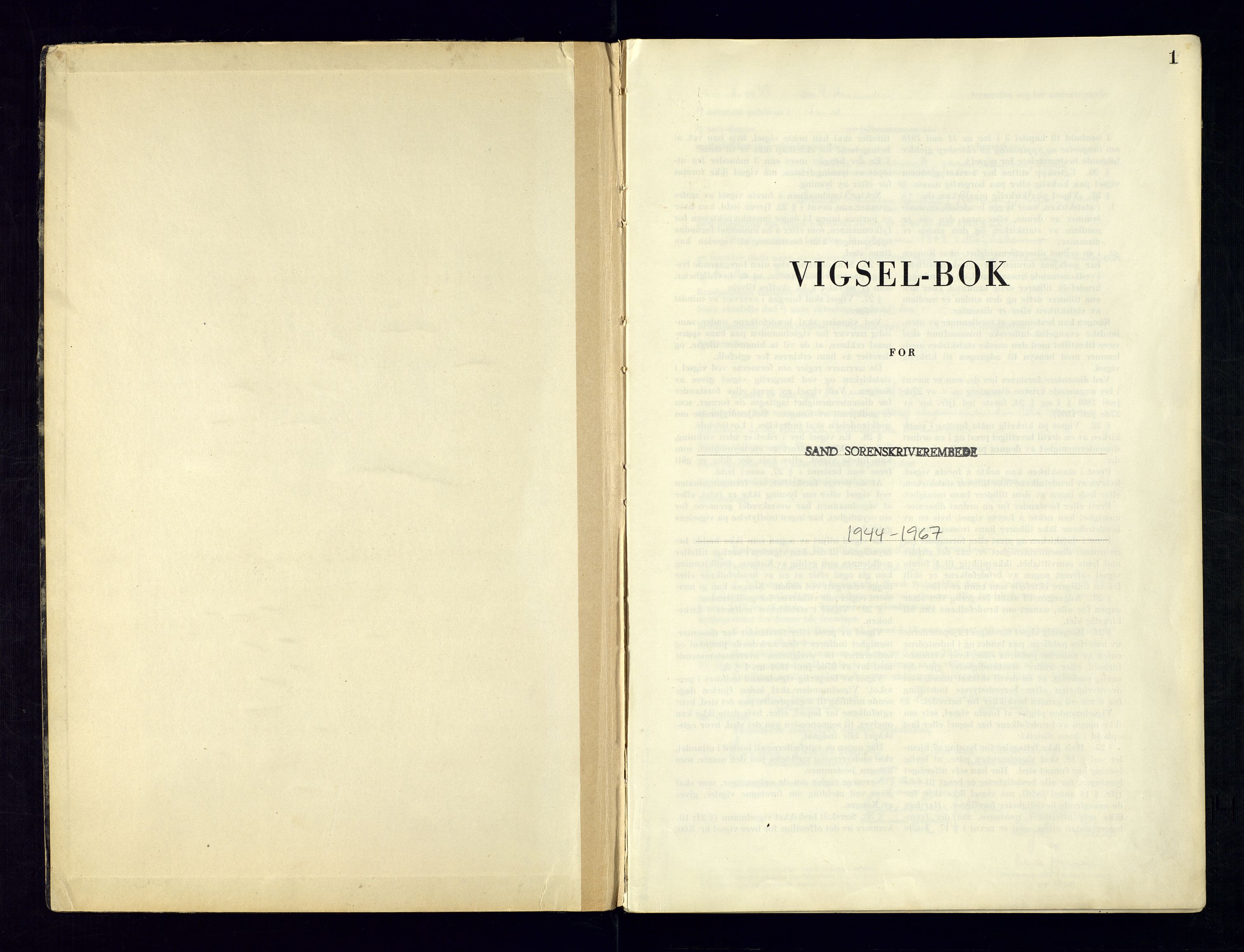 Sand sorenskriveri - 2, SAK/1221-0110/I/Ib/L0532/0005: Lysning og vigsel / Vigselbok for Sand sorenskriverembete, 1944-1967, p. 1