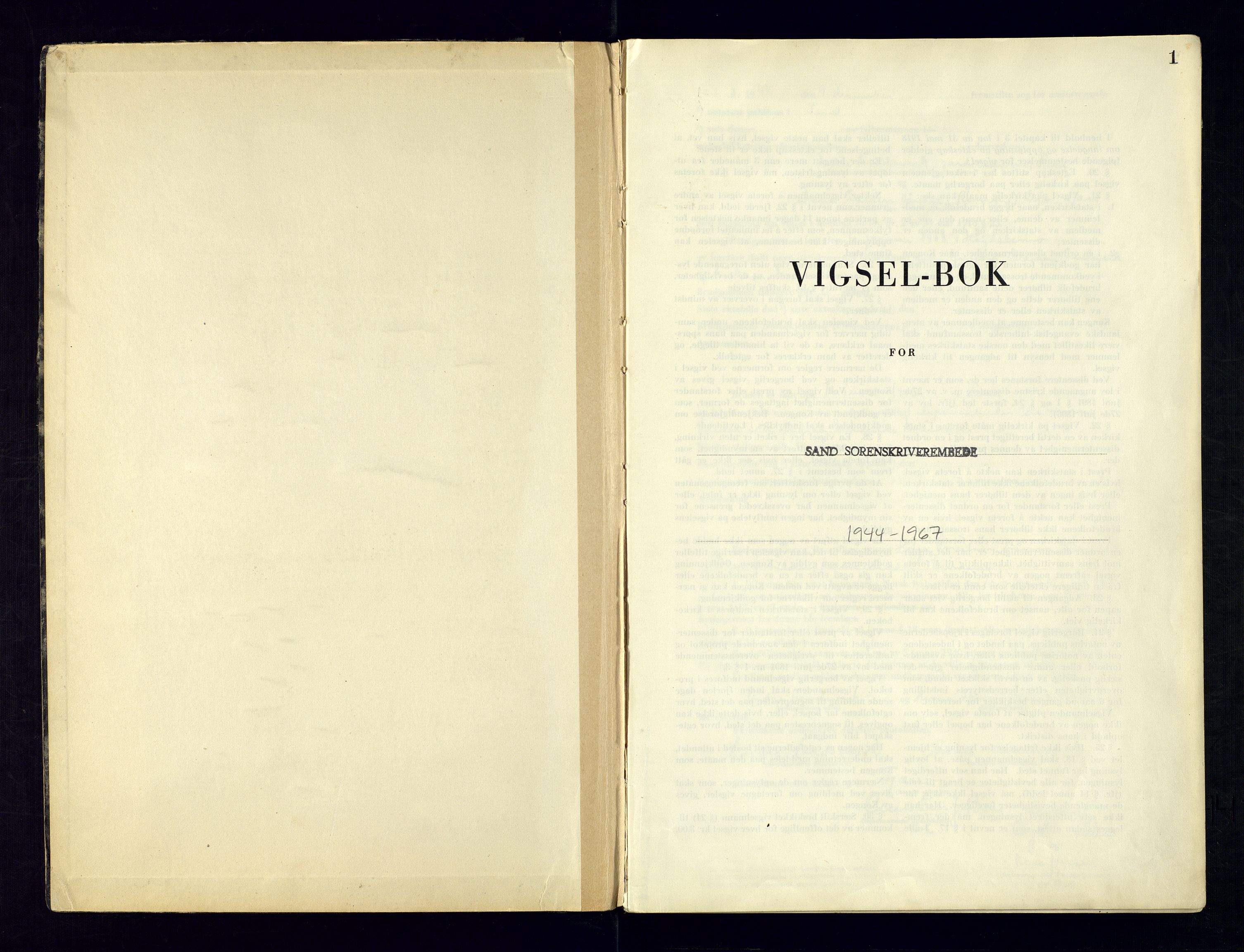 Sand sorenskriveri - 2, AV/SAK-1221-0110/I/Ib/L0532/0005: Lysning og vigsel / Vigselbok for Sand sorenskriverembete, 1944-1967, p. 1