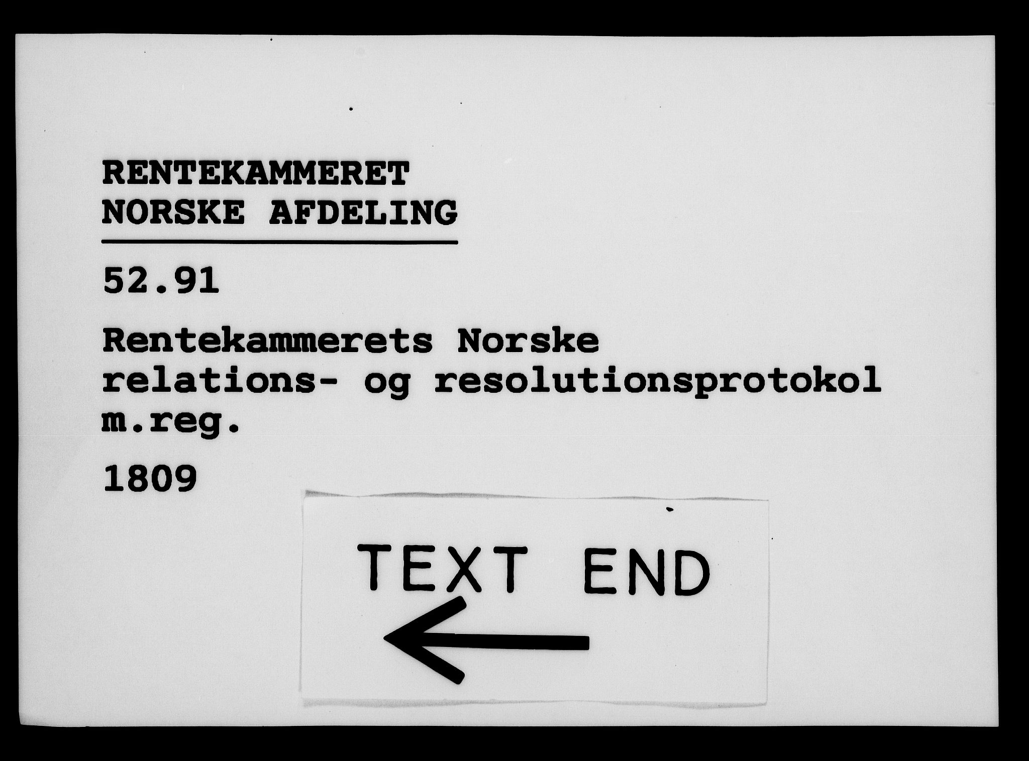Rentekammeret, Kammerkanselliet, RA/EA-3111/G/Gf/Gfa/L0091: Norsk relasjons- og resolusjonsprotokoll (merket RK 52.91), 1809, p. 471