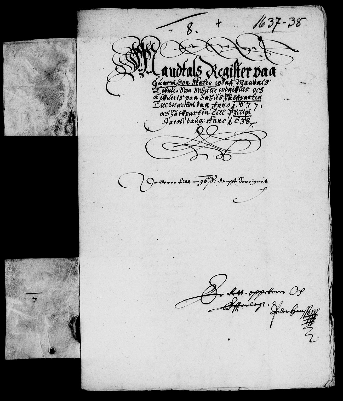 Rentekammeret inntil 1814, Reviderte regnskaper, Lensregnskaper, AV/RA-EA-5023/R/Rb/Rbq/L0026: Nedenes len. Mandals len. Råbyggelag., 1636-1638