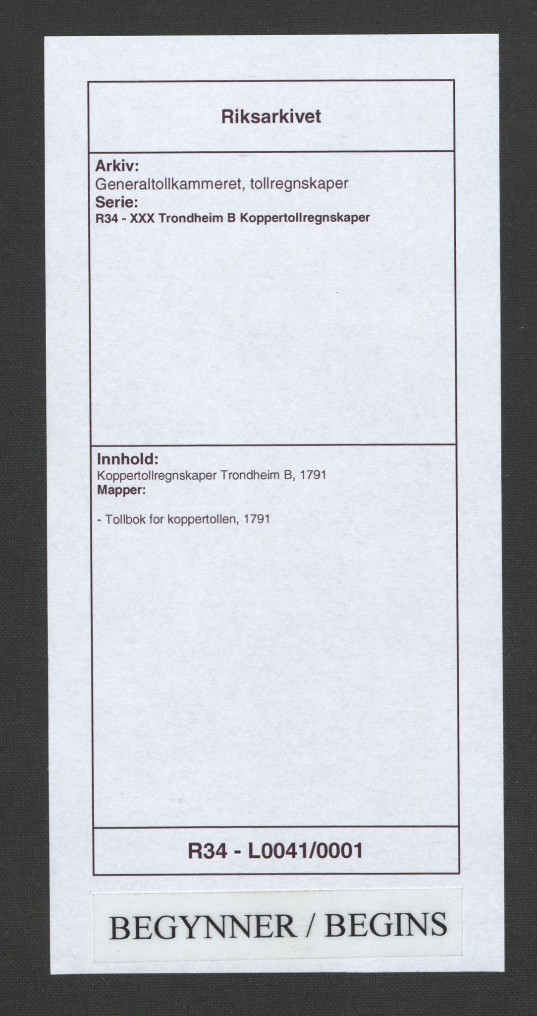 Generaltollkammeret, tollregnskaper, AV/RA-EA-5490/R34/L0041/0001: Koppertollregnskaper Trondheim B / Tollbok for koppertollen, 1791