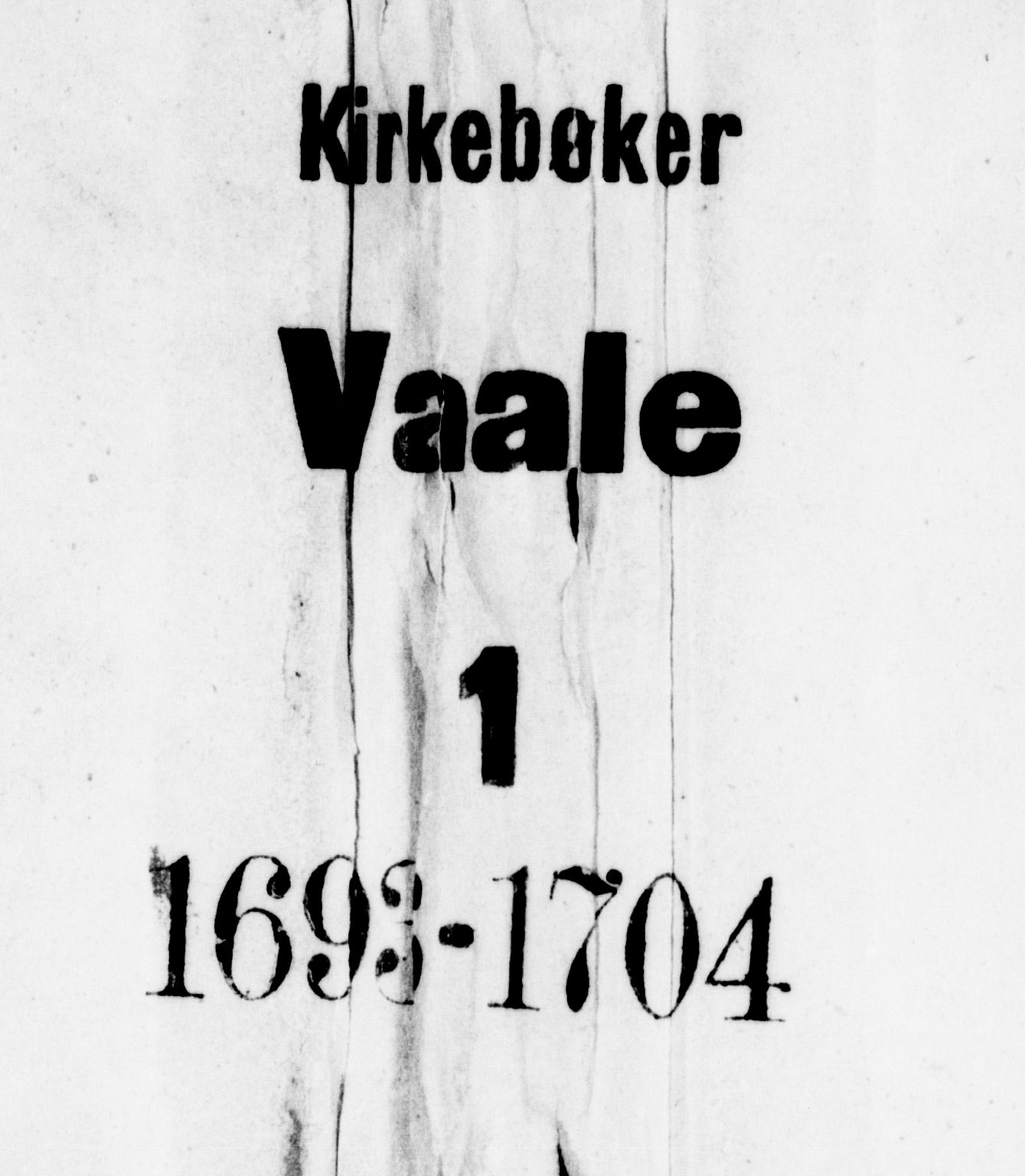 Våle kirkebøker, AV/SAKO-A-334/F/Fa/L0001: Parish register (official) no. I 1, 1693-1704