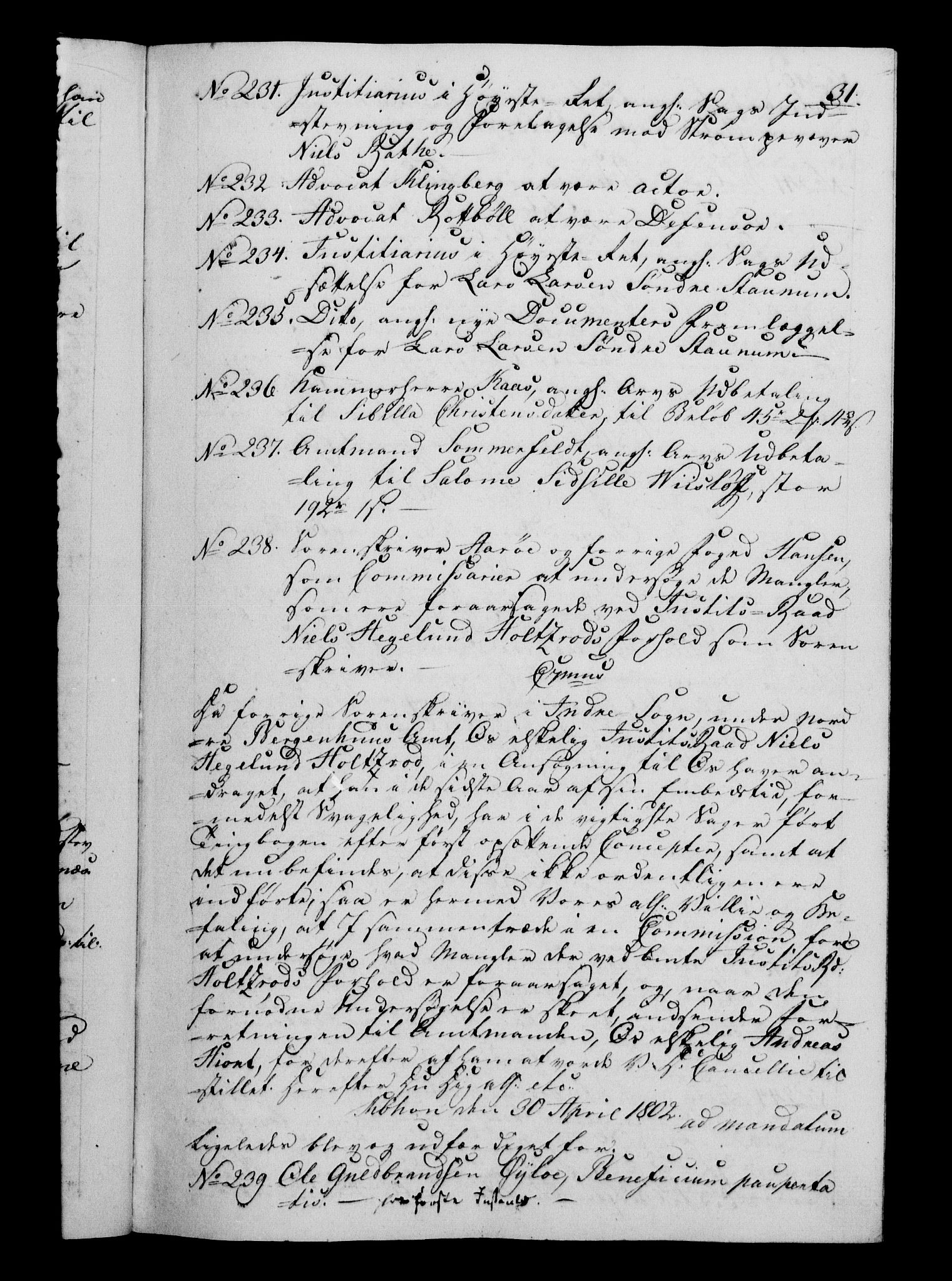 Danske Kanselli 1800-1814, AV/RA-EA-3024/H/Hf/Hfb/Hfba/L0002: Registranter, 1802-1804, p. 31a