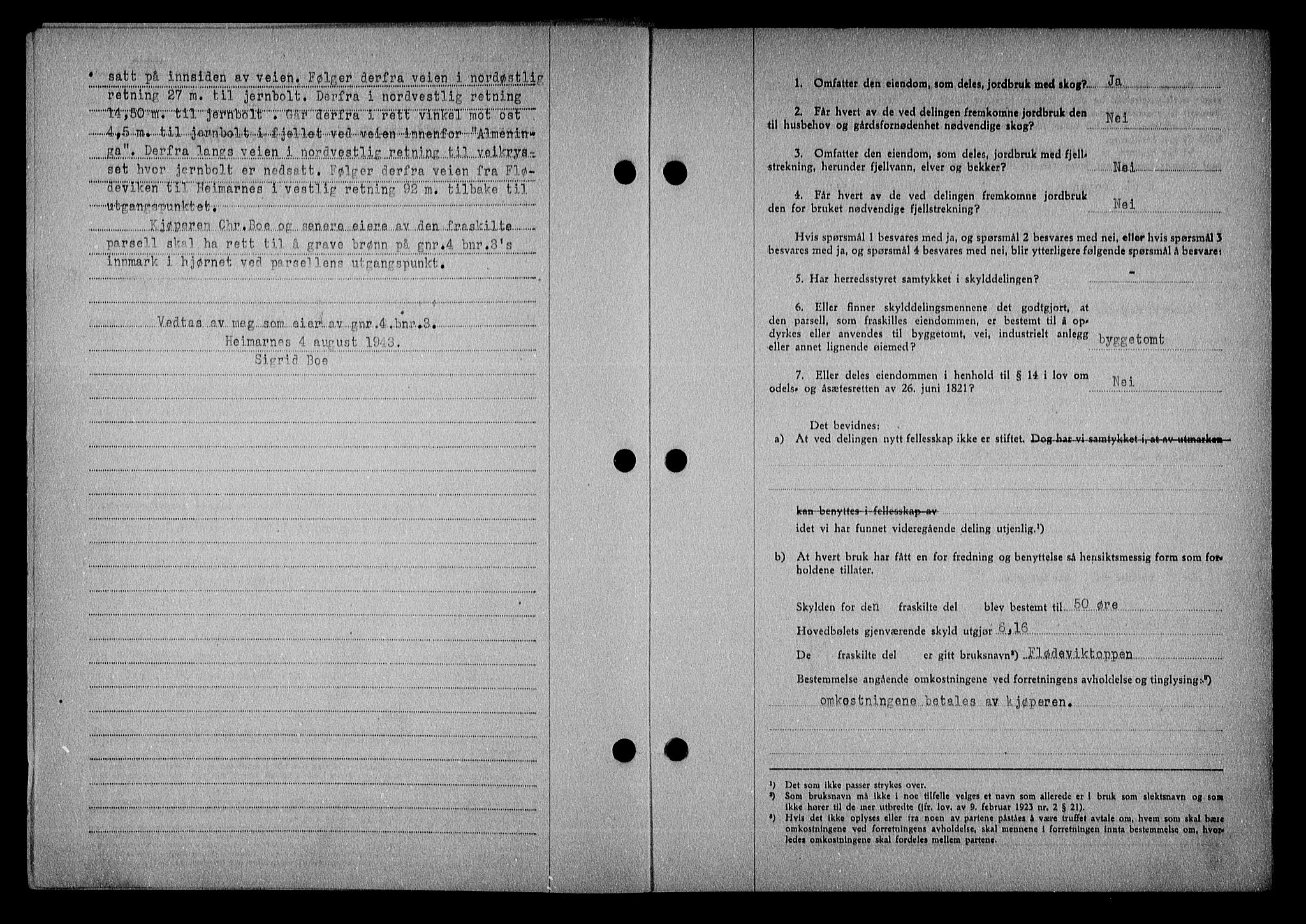 Nedenes sorenskriveri, AV/SAK-1221-0006/G/Gb/Gba/L0051: Mortgage book no. A-V, 1943-1944, Diary no: : 714/1943