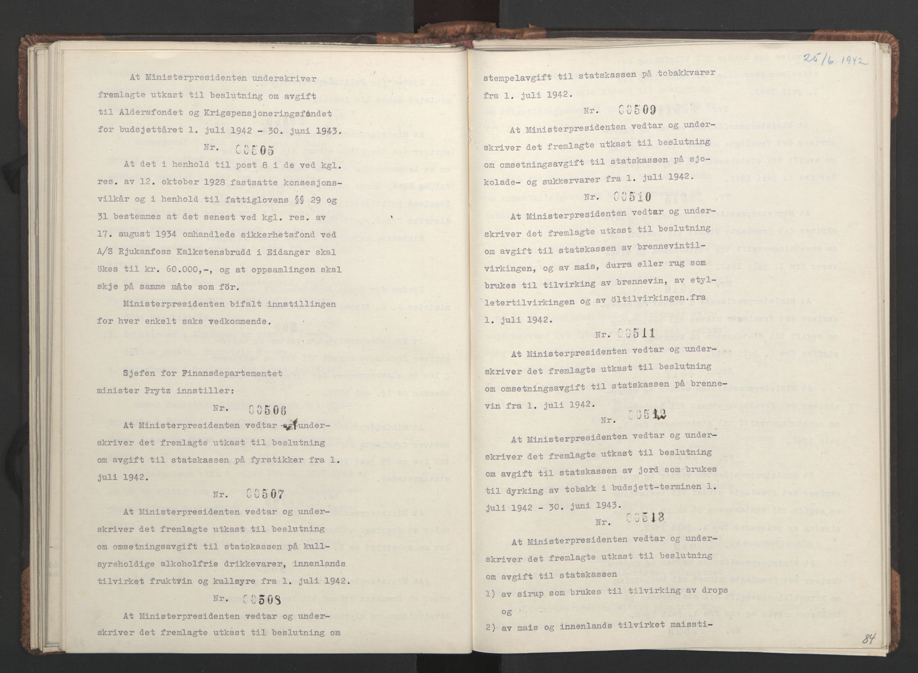 NS-administrasjonen 1940-1945 (Statsrådsekretariatet, de kommisariske statsråder mm), AV/RA-S-4279/D/Da/L0001: Beslutninger og tillegg (1-952 og 1-32), 1942, p. 87