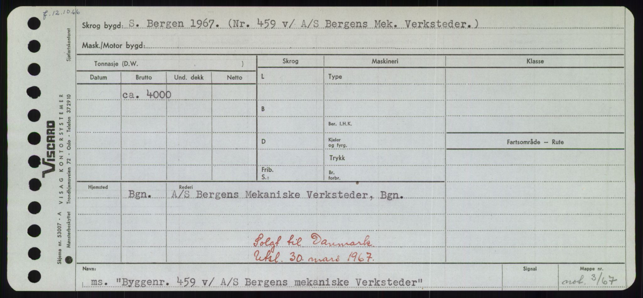 Sjøfartsdirektoratet med forløpere, Skipsmålingen, RA/S-1627/H/Hd/L0006: Fartøy, Byg-Båt, p. 7