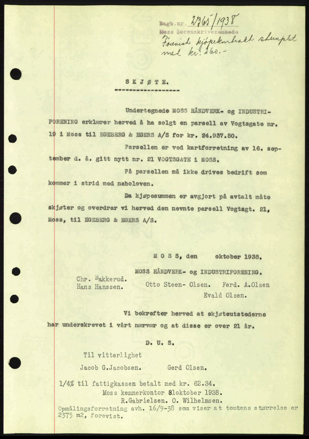 Moss sorenskriveri, SAO/A-10168: Mortgage book no. A5, 1938-1939, Diary no: : 2365/1938