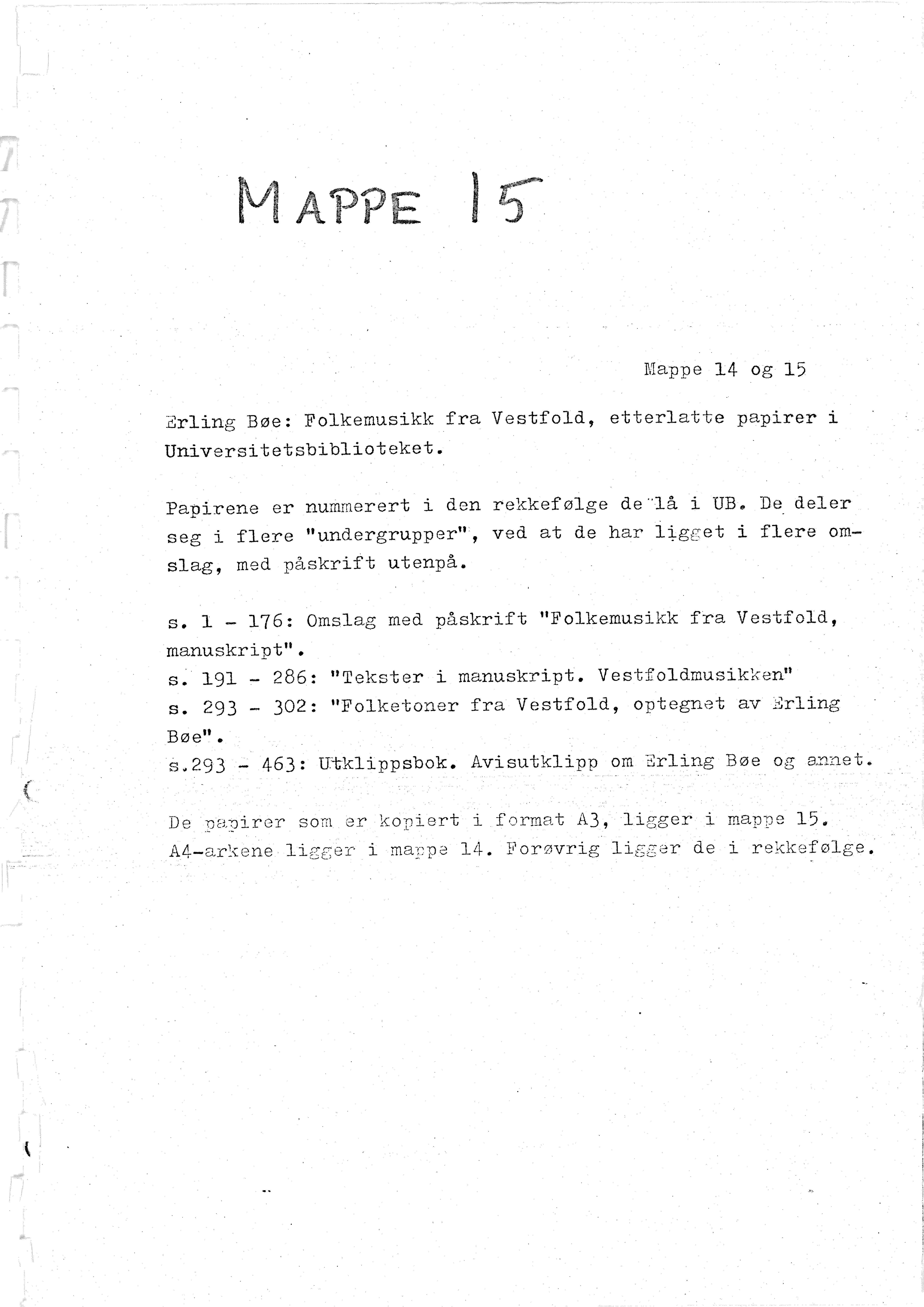 Sa 16 - Folkemusikk fra Vestfold, Gjerdesamlingen, VEMU/A-1868/H/L0006/0005: Innsamlet informasjon, kopier / 15 "Folkemusikk fra Vestfold" i Universitetsbiblioteket etter Erling Bøe