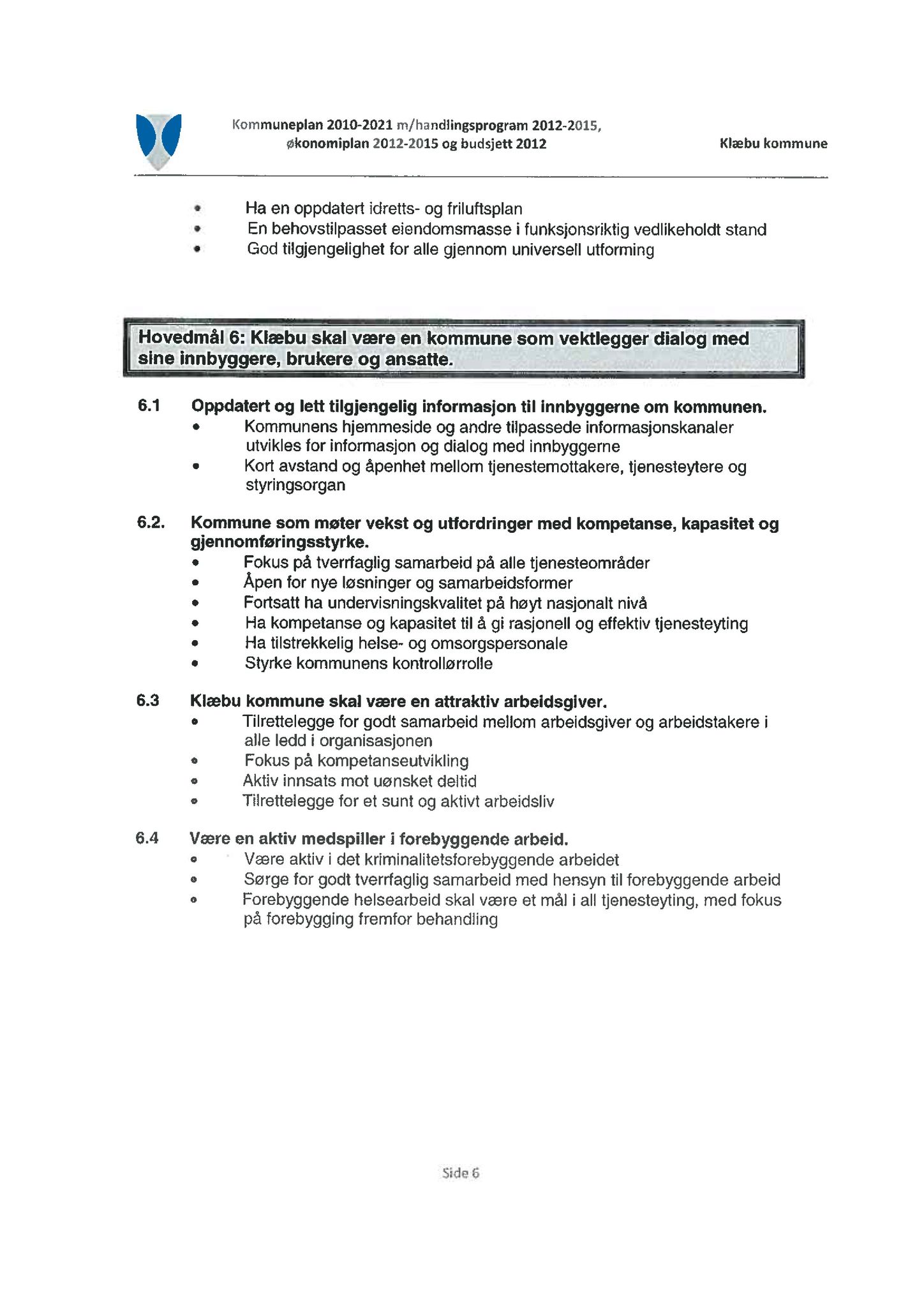 Klæbu Kommune, TRKO/KK/04-UO/L002: Utvalg for oppvekst - Møtedokumenter, 2011, p. 45
