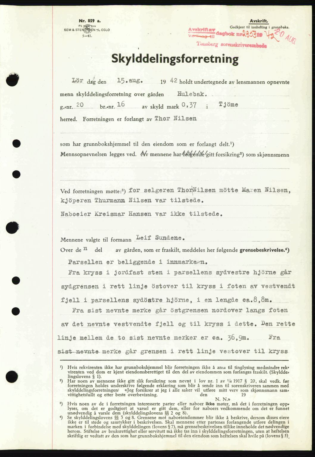 Tønsberg sorenskriveri, AV/SAKO-A-130/G/Ga/Gaa/L0012: Mortgage book no. A12, 1942-1943, Diary no: : 2353/1942