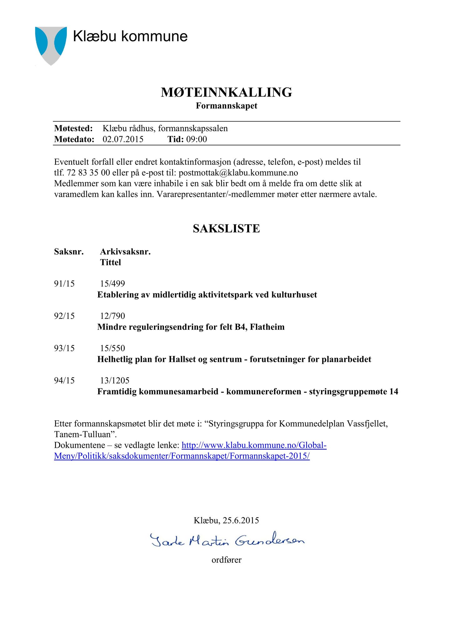 Klæbu Kommune, TRKO/KK/02-FS/L008: Formannsskapet - Møtedokumenter, 2015, p. 2395