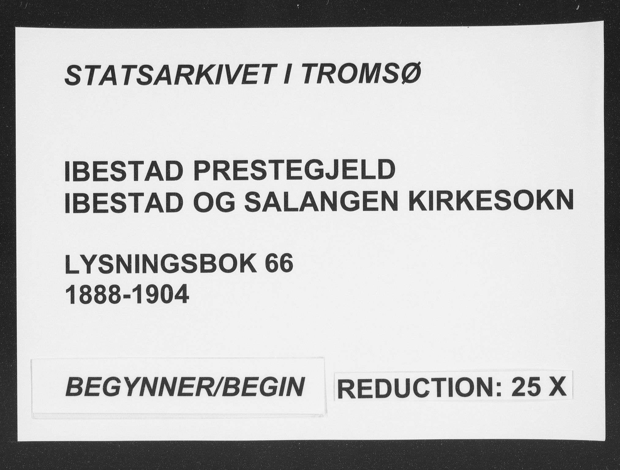 Ibestad sokneprestembete, SATØ/S-0077/I/Ie/L0066: Banns register no. 66, 1888-1904
