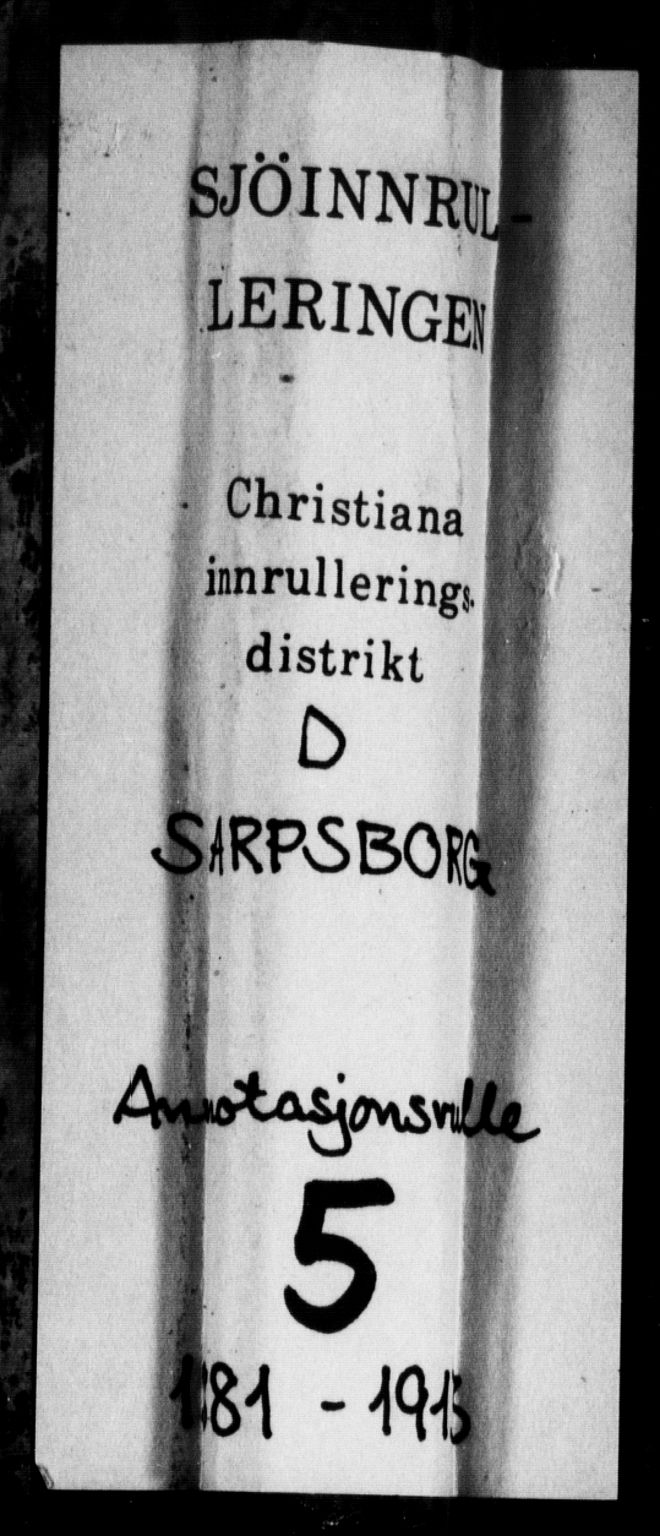 Sarpsborg mønstringskontor, SAO/A-10569c/F/Fc/Fca/L0005: Annotasjonsrulle, 1881-1913, p. 1