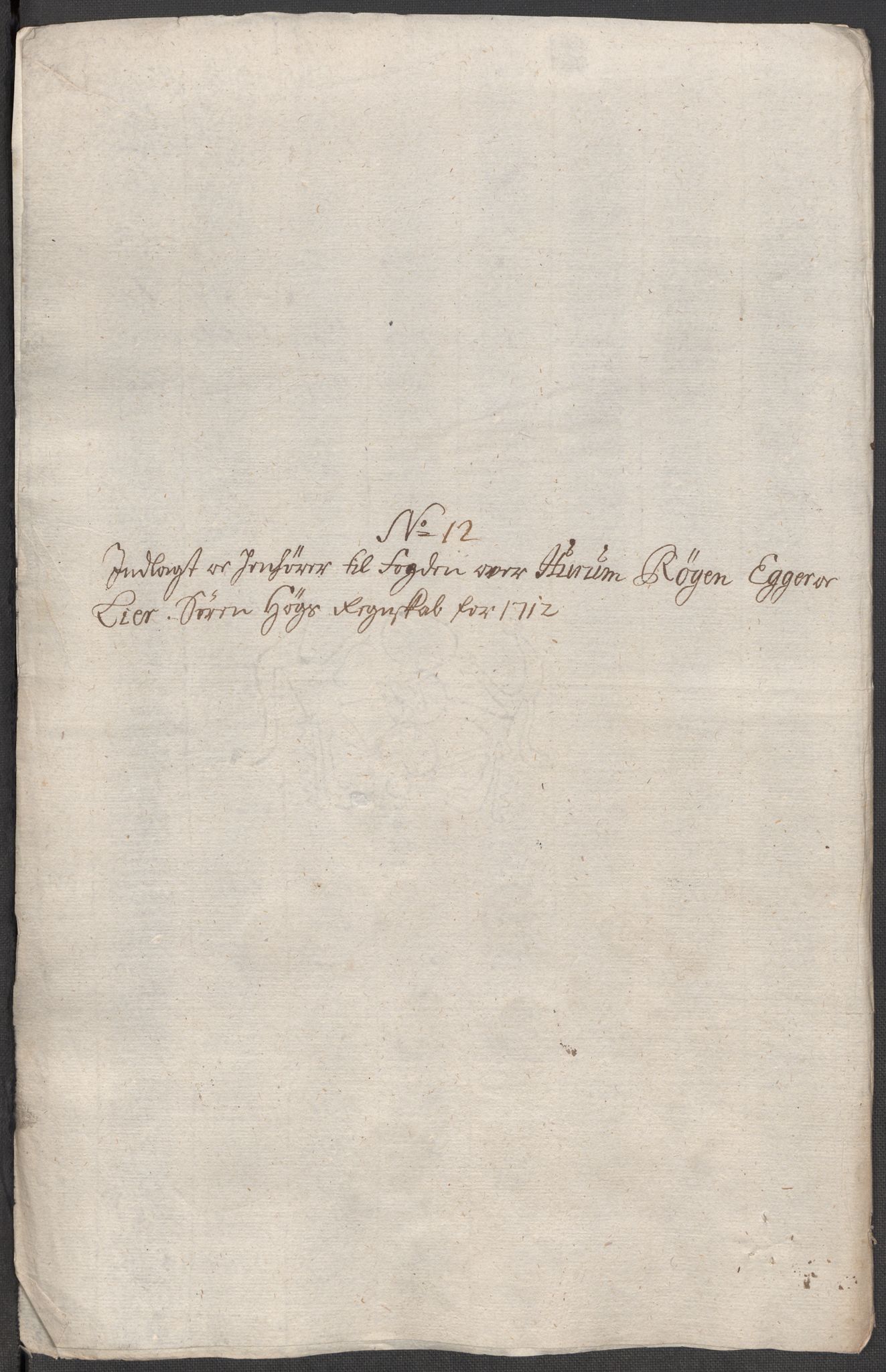 Rentekammeret inntil 1814, Reviderte regnskaper, Fogderegnskap, AV/RA-EA-4092/R31/L1707: Fogderegnskap Hurum, Røyken, Eiker, Lier og Buskerud, 1712, p. 263