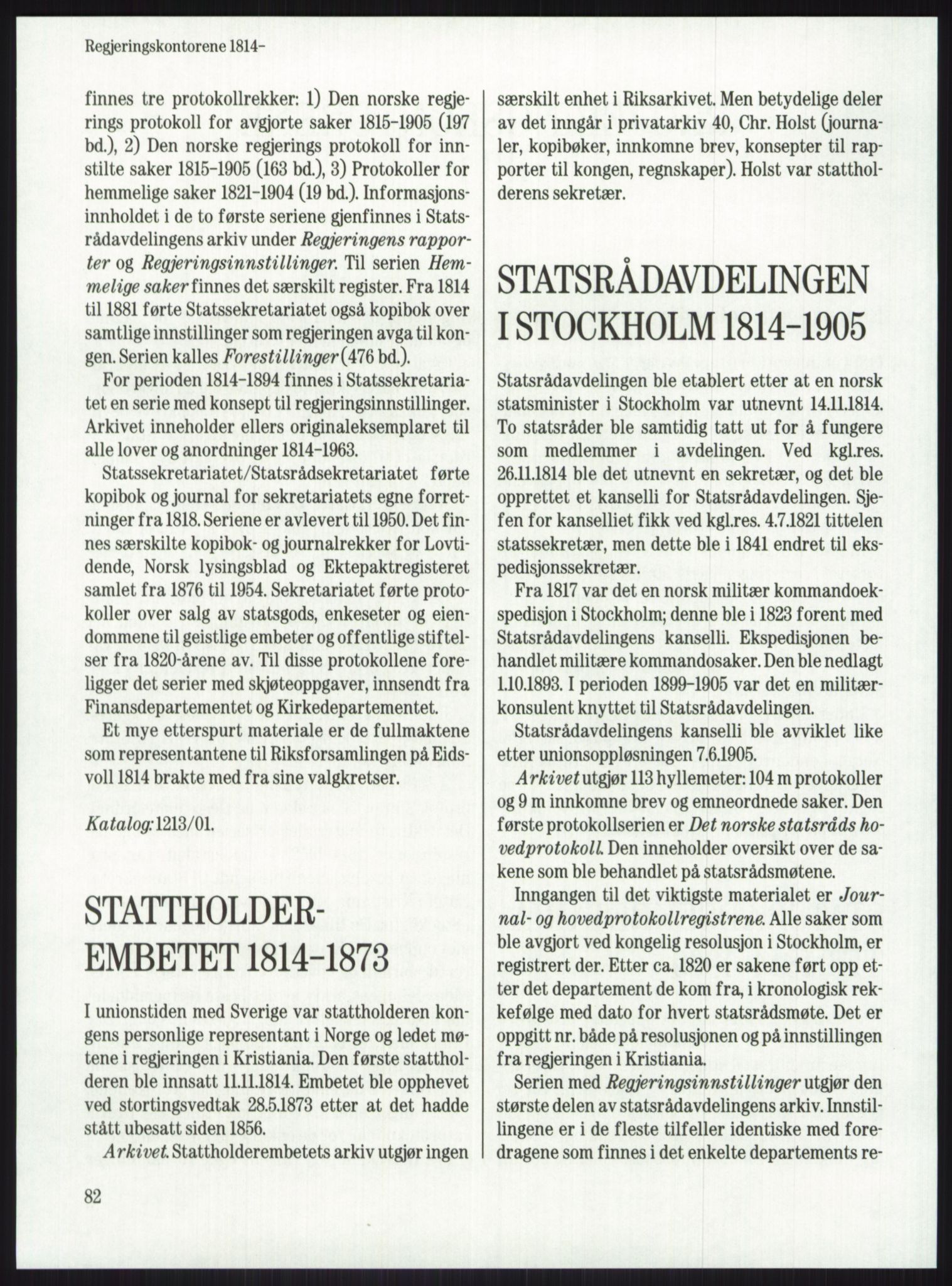 Publikasjoner utgitt av Arkivverket, PUBL/PUBL-001/A/0001: Knut Johannessen, Ole Kolsrud og Dag Mangset (red.): Håndbok for Riksarkivet (1992), 1992, p. 82