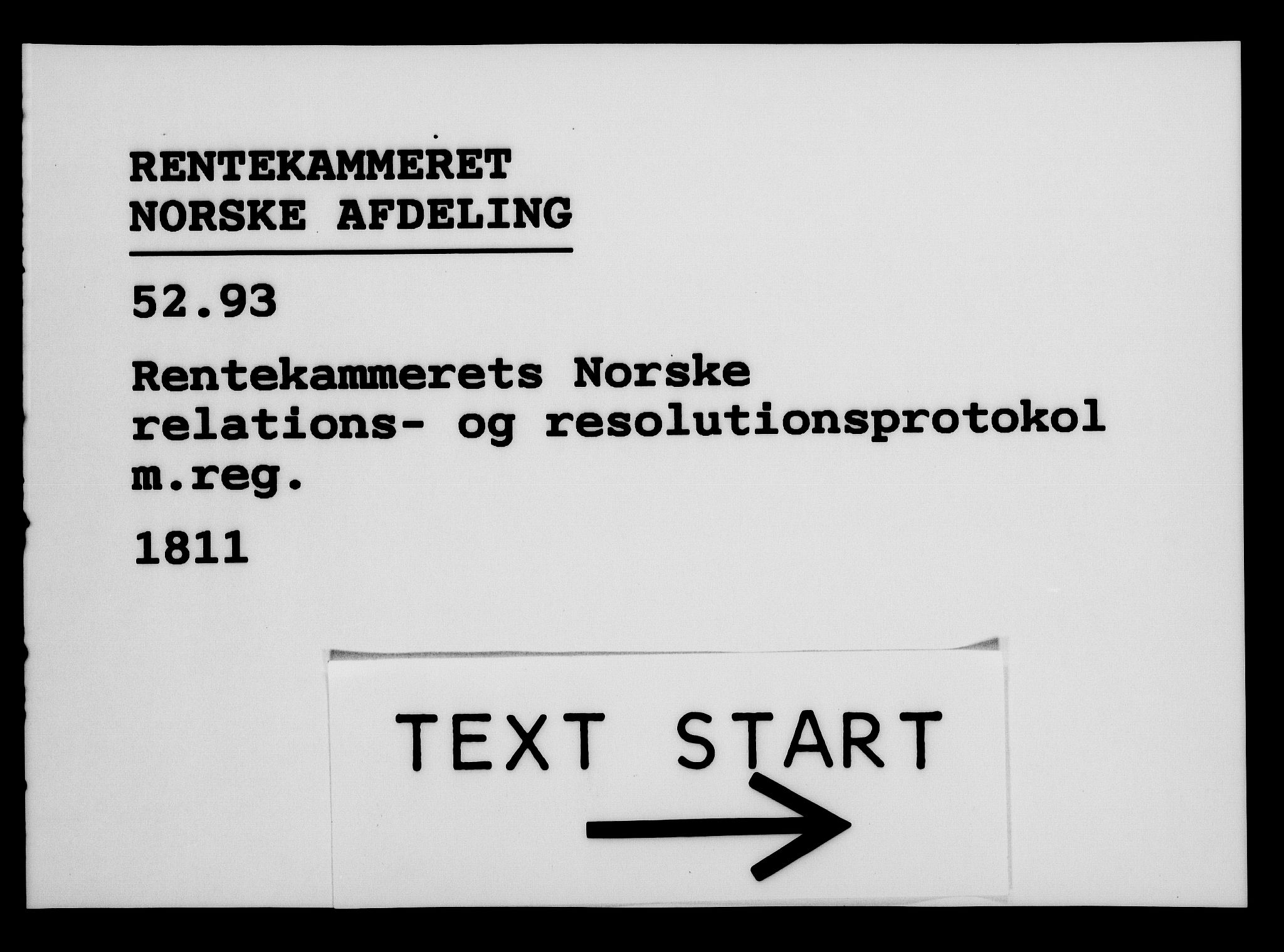 Rentekammeret, Kammerkanselliet, AV/RA-EA-3111/G/Gf/Gfa/L0093: Norsk relasjons- og resolusjonsprotokoll (merket RK 52.93), 1811, p. 1