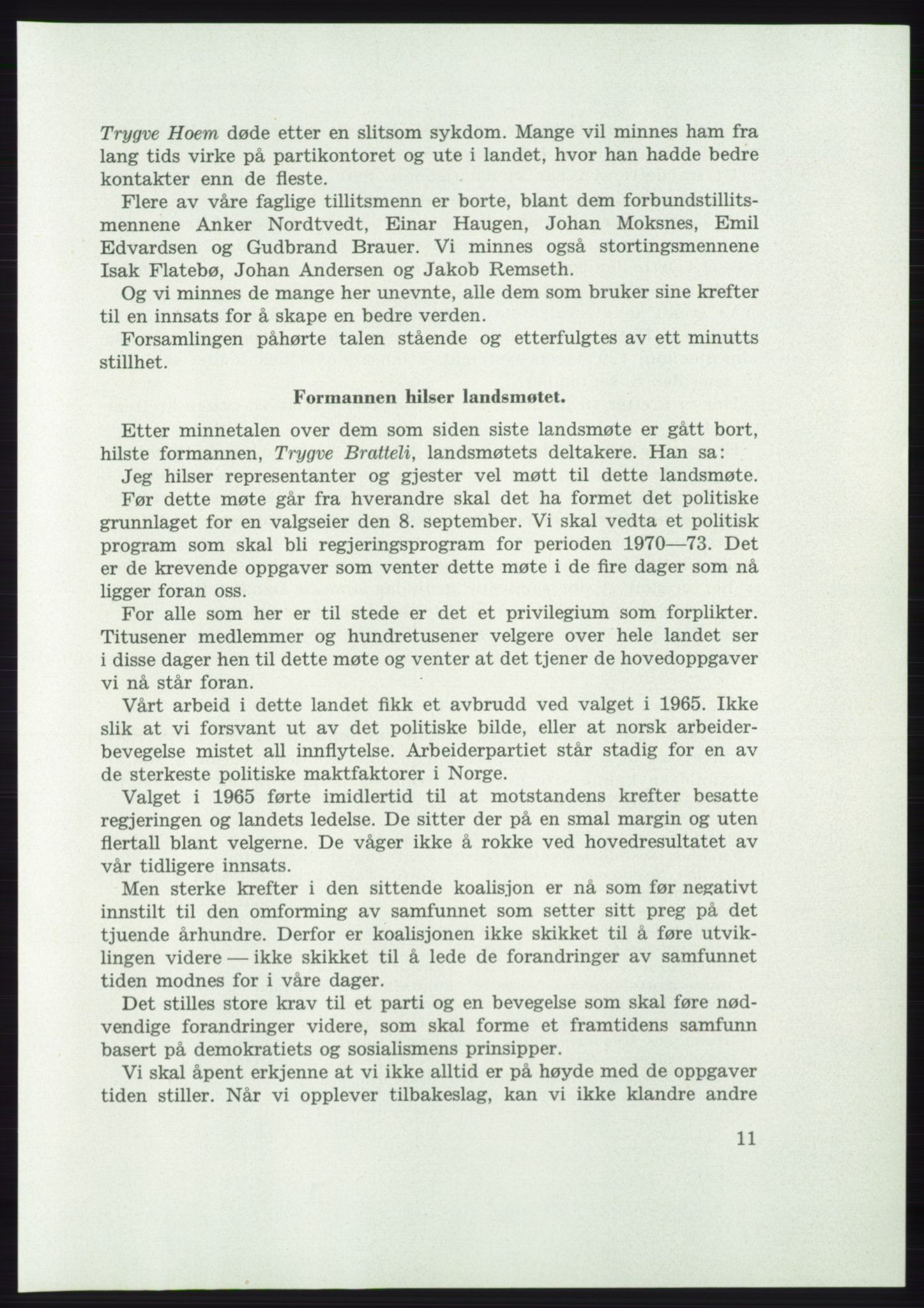 Det norske Arbeiderparti - publikasjoner, AAB/-/-/-: Protokoll over forhandlingene på det 42. ordinære landsmøte 11.-14. mai 1969 i Oslo, 1969, p. 11