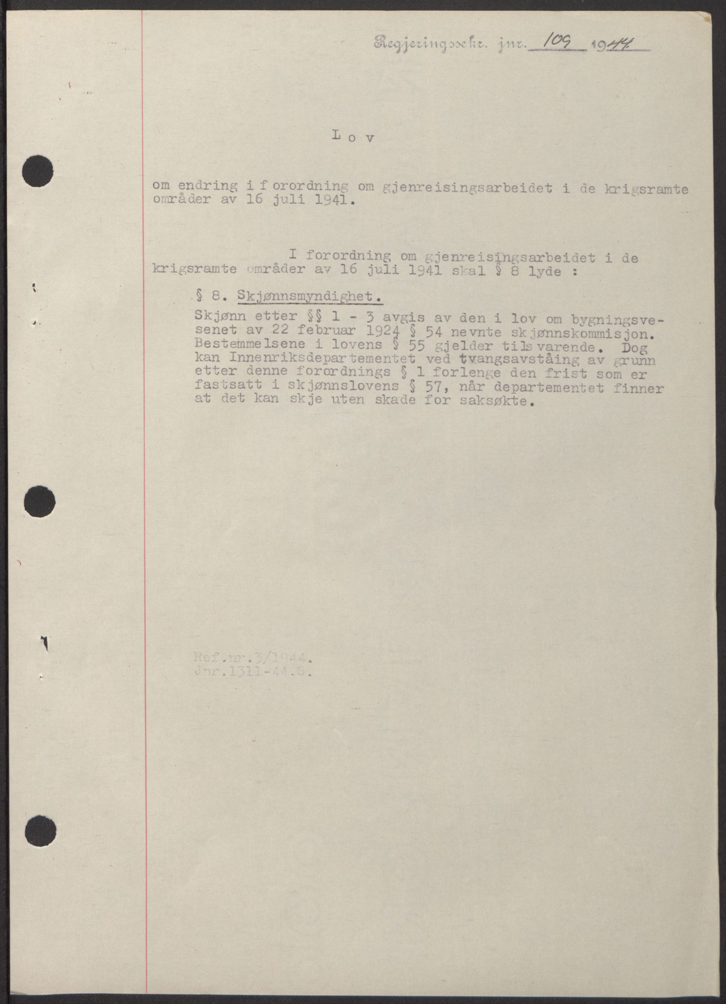 NS-administrasjonen 1940-1945 (Statsrådsekretariatet, de kommisariske statsråder mm), AV/RA-S-4279/D/Db/L0100: Lover, 1944, p. 203