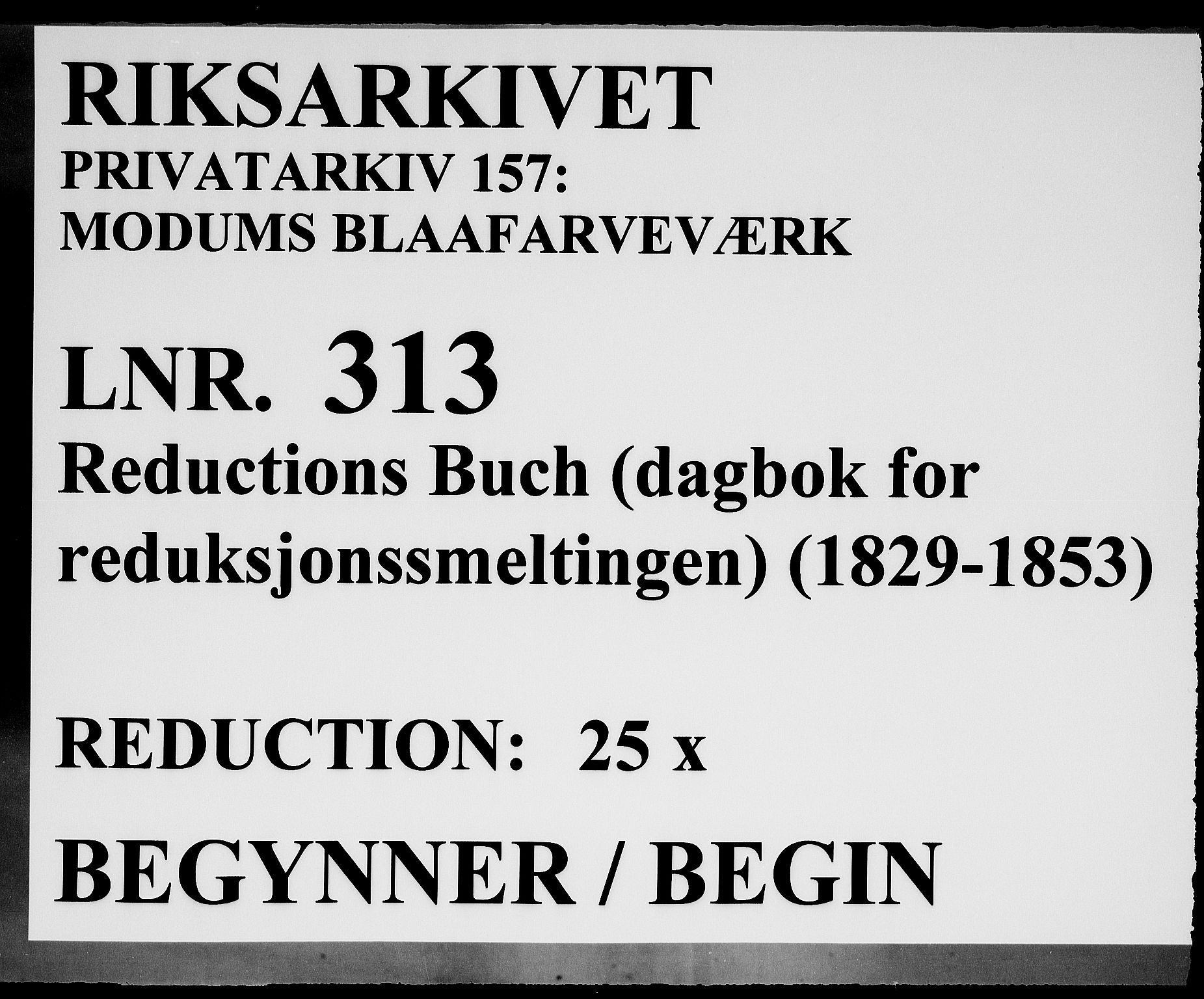 Modums Blaafarveværk, RA/PA-0157/G/Ge/L0313/0001: -- / Reductions Buch, 1829-1853, p. 1