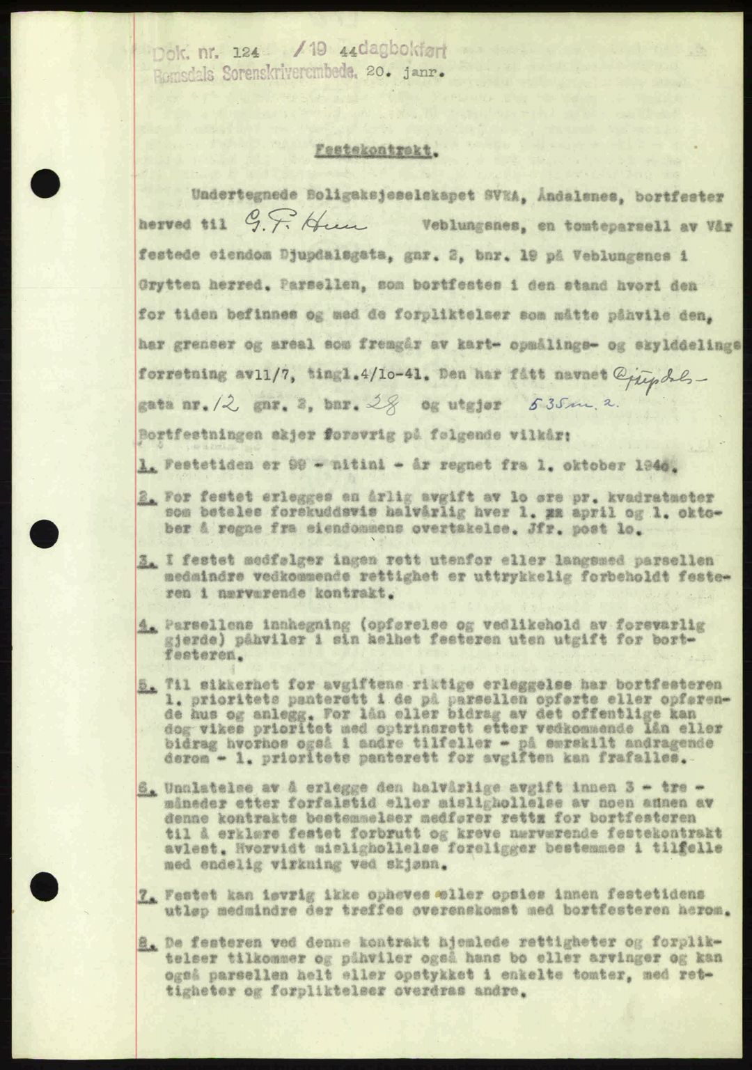 Romsdal sorenskriveri, AV/SAT-A-4149/1/2/2C: Mortgage book no. A15, 1943-1944, Diary no: : 124/1944