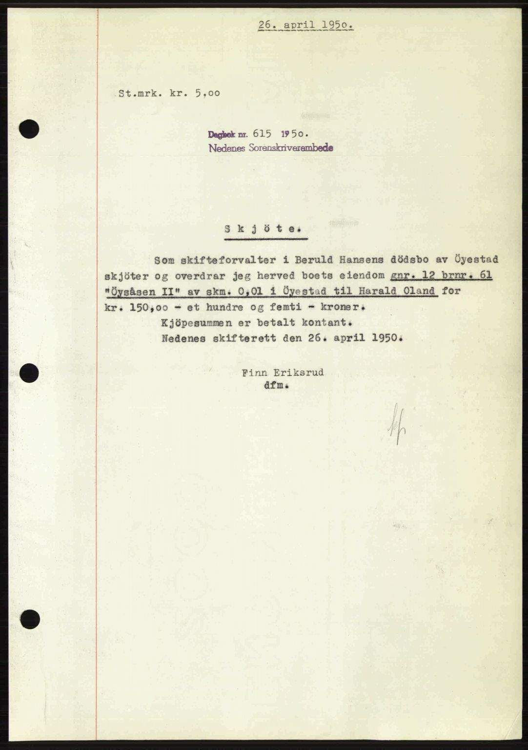 Nedenes sorenskriveri, SAK/1221-0006/G/Gb/Gba/L0062: Mortgage book no. A14, 1949-1950, Diary no: : 615/1950