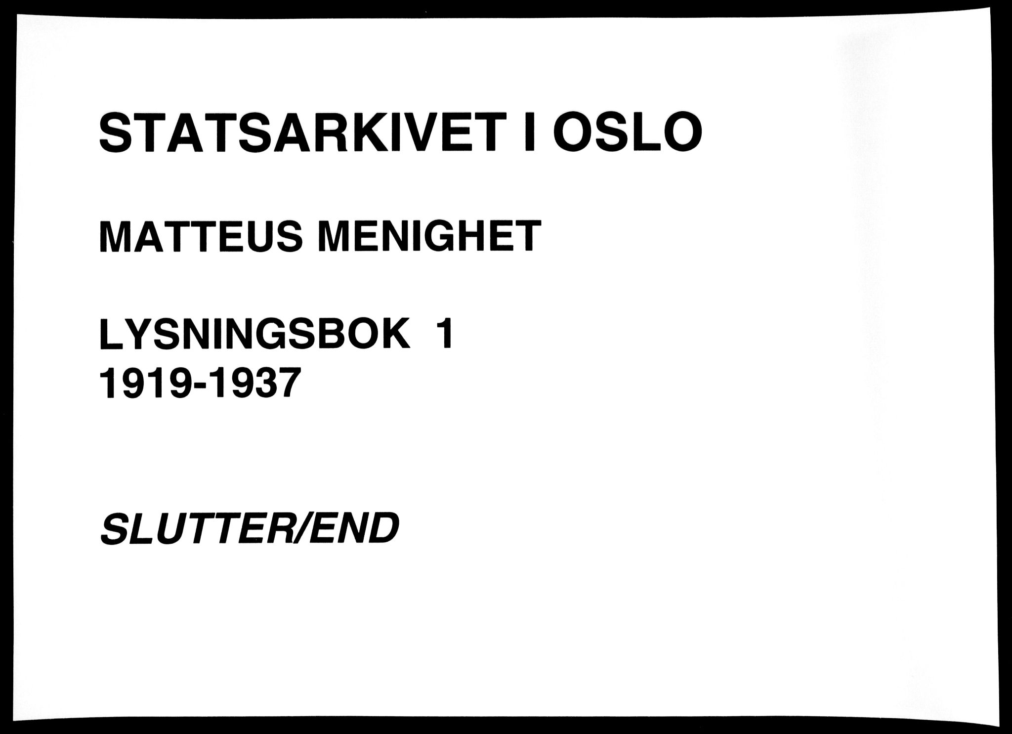 Matteus prestekontor Kirkebøker, AV/SAO-A-10870/H/Ha/L0001: Banns register no. 1, 1919-1937