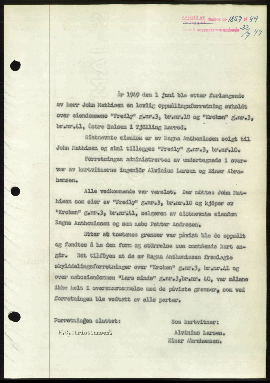 Larvik sorenskriveri, AV/SAKO-A-83/G/Ga/Gab/L0089: Mortgage book no. A-23, 1949-1949, Diary no: : 1857/1949